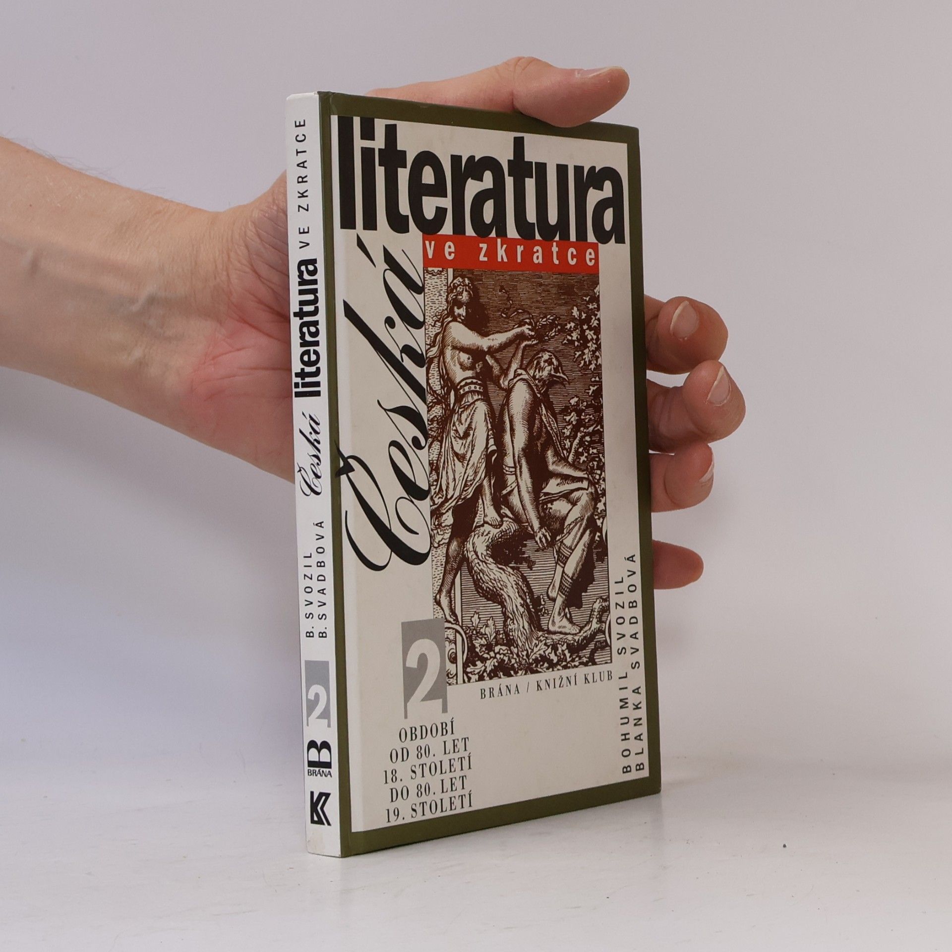 Bohumil Svozil Česká literatura ve zkratce (2. díl)