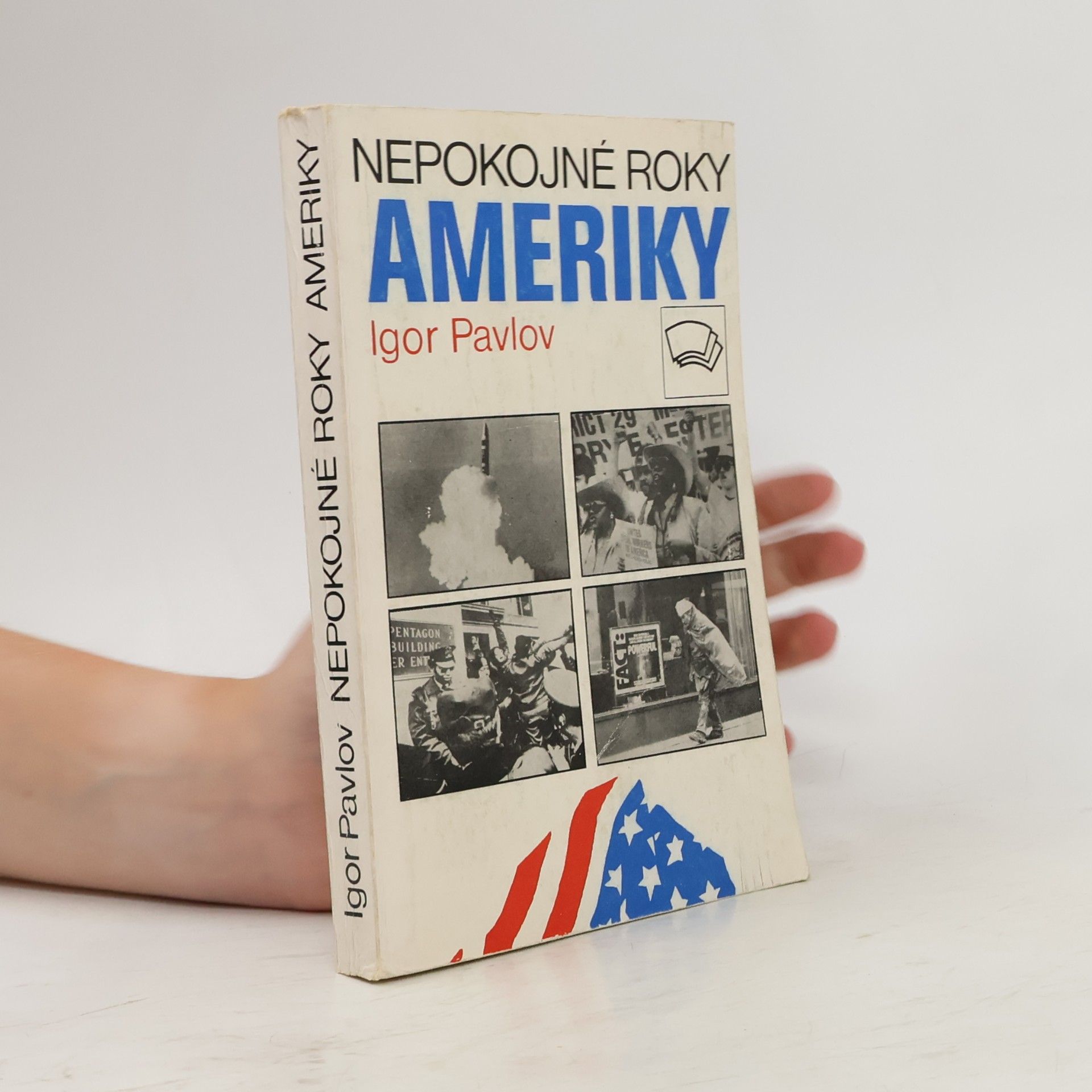 Igor Pavlov Nepokojné roky Ameriky