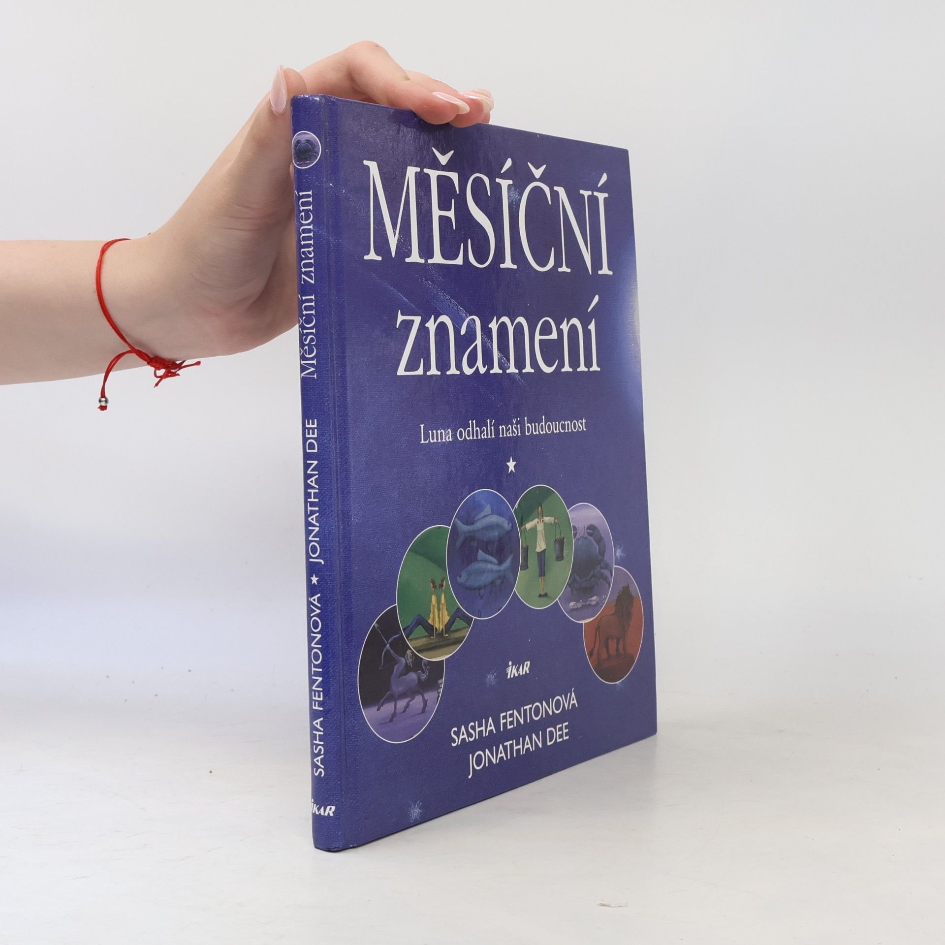 Jonathan Dee Měsíční znamení : Luna odhalí naši budoucnost