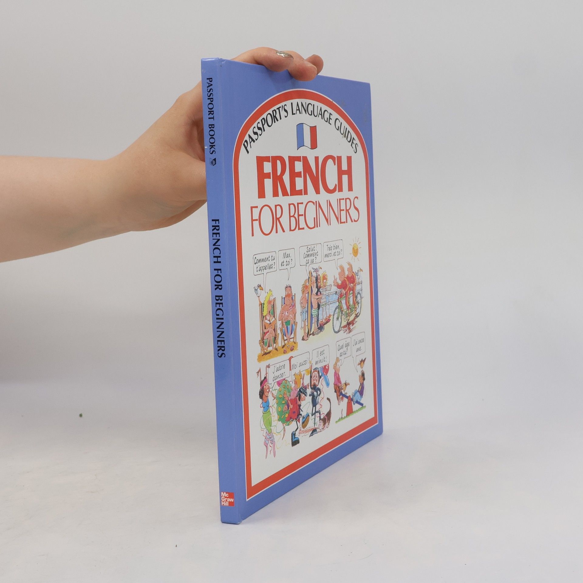 John Shackell Passport's Language Guides: French for Beginners