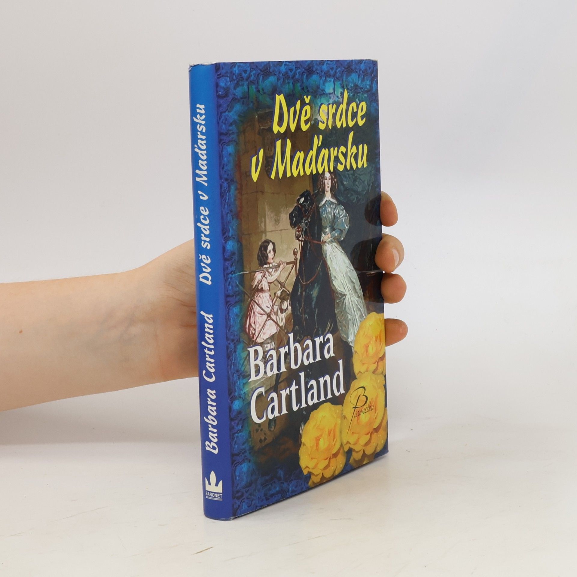 Barbara Cartland Dvě srdce v Maďarsku
