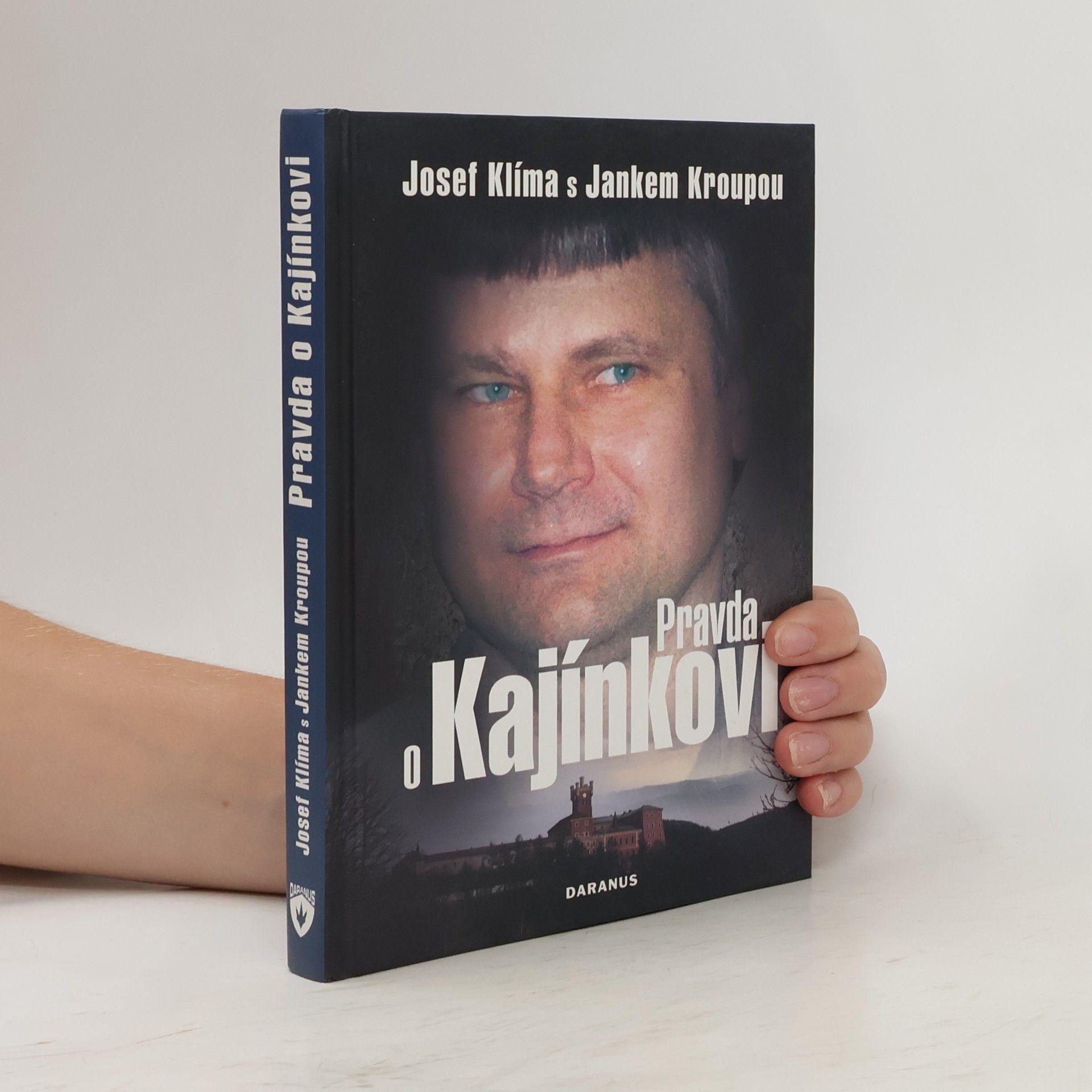 Josef Klíma Pravda o Kajínkovi
