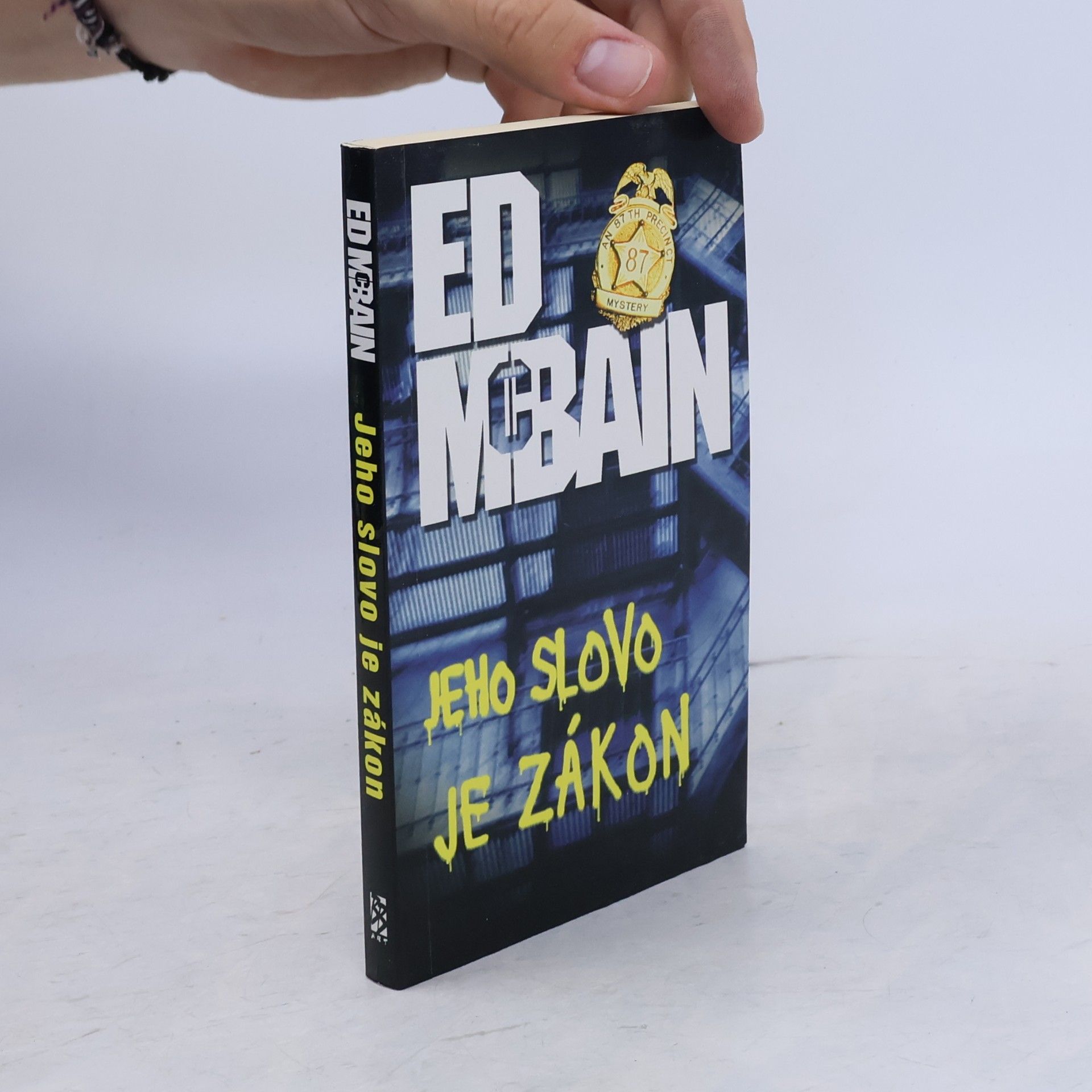 Ed McBain Jeho slovo je zákon