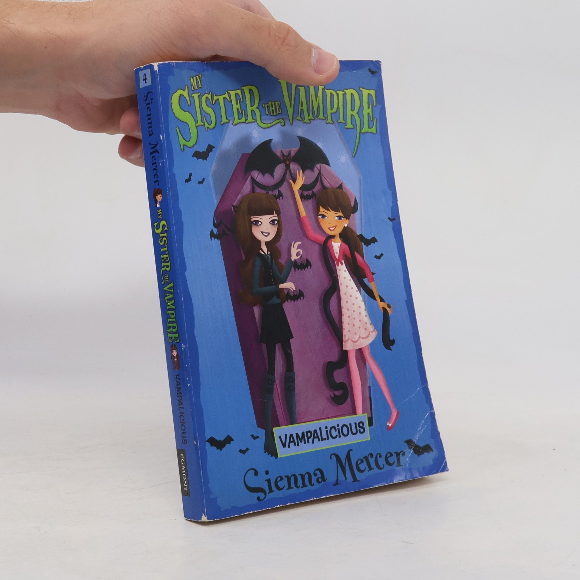 Sienna Mercer My Sister the Vampire: Vampalicious