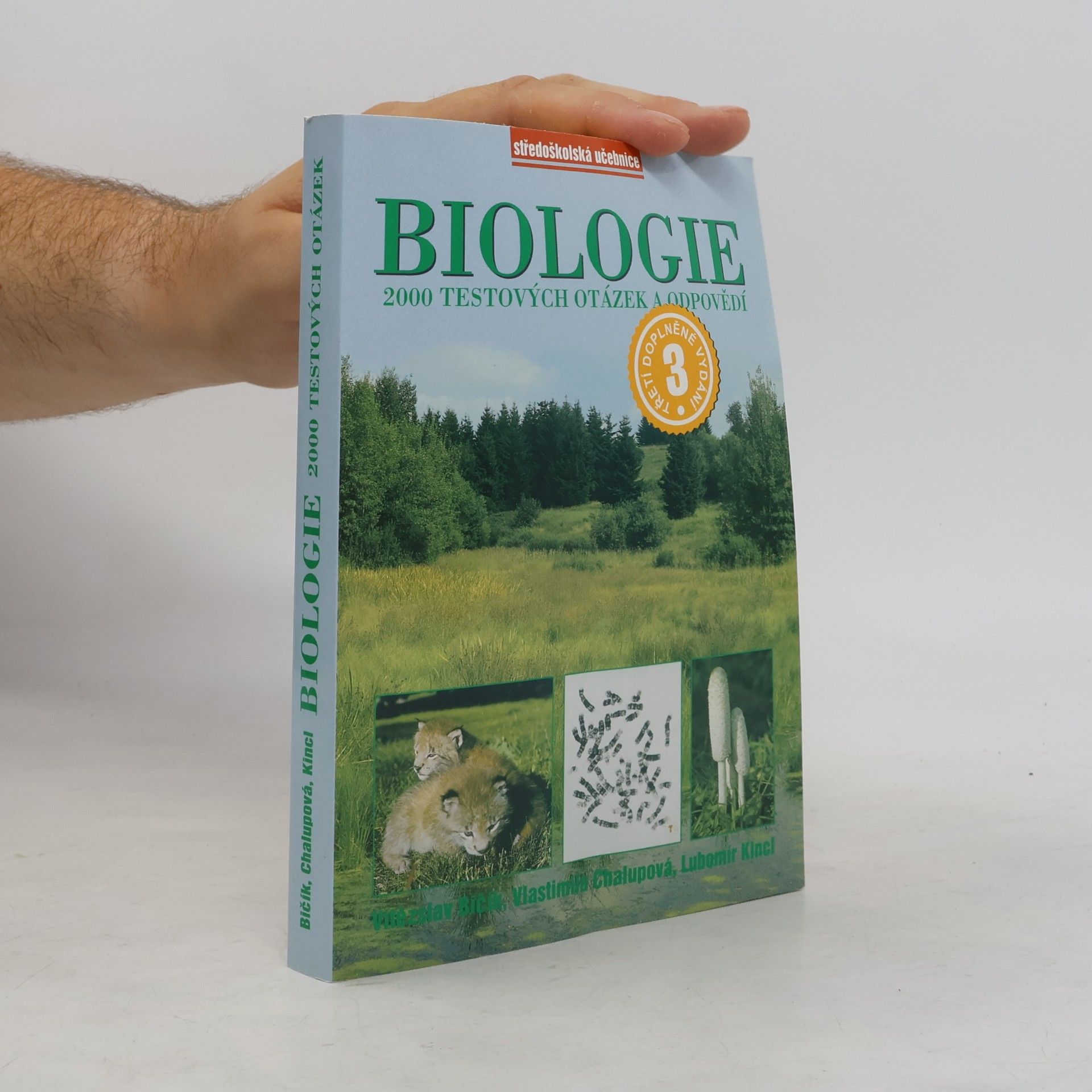 Vlastimila Chalupová Karlovská Biologie : 2000 testových otázek a odpovědí