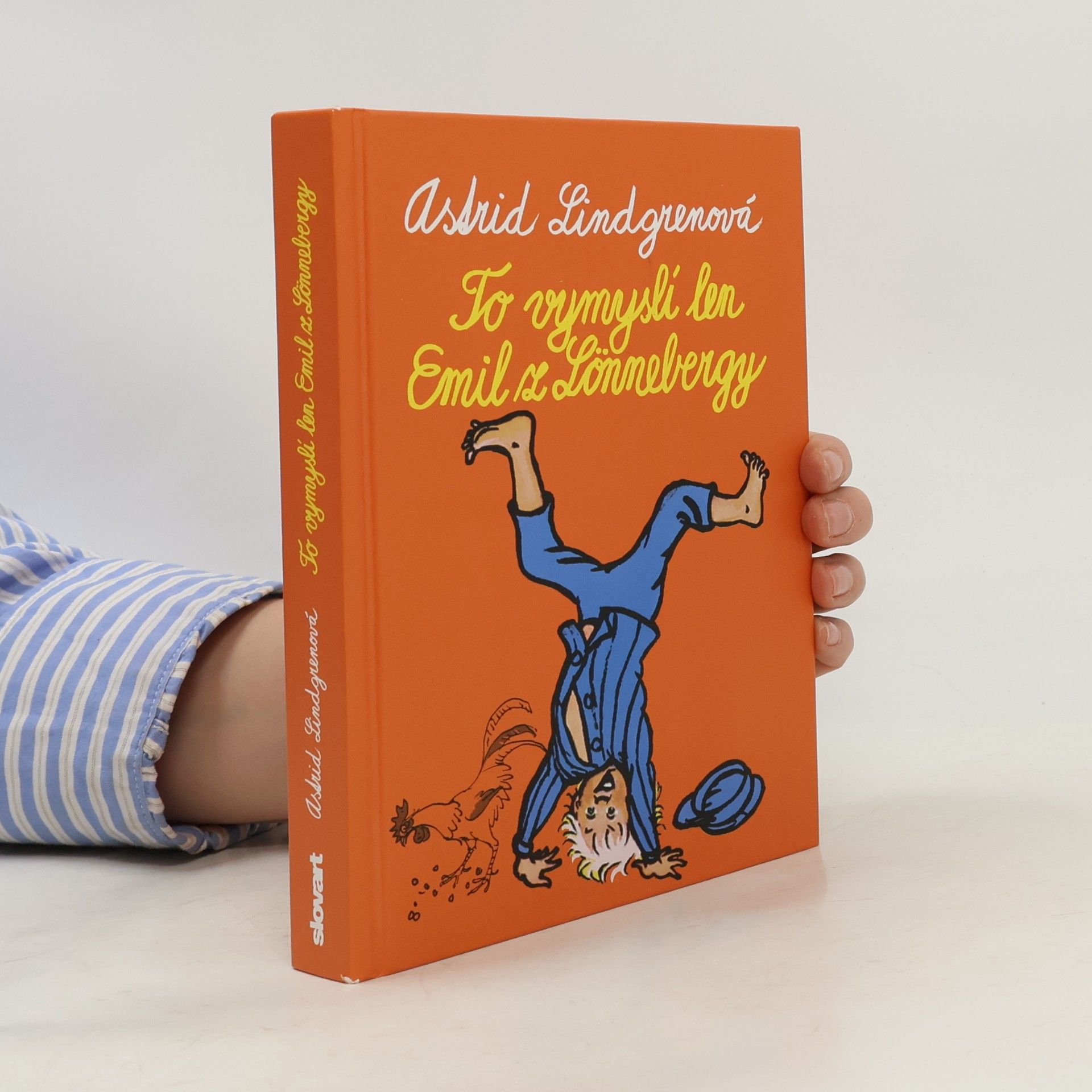 Astrid Lindgren To vymyslí len Emil z Lönnebergy