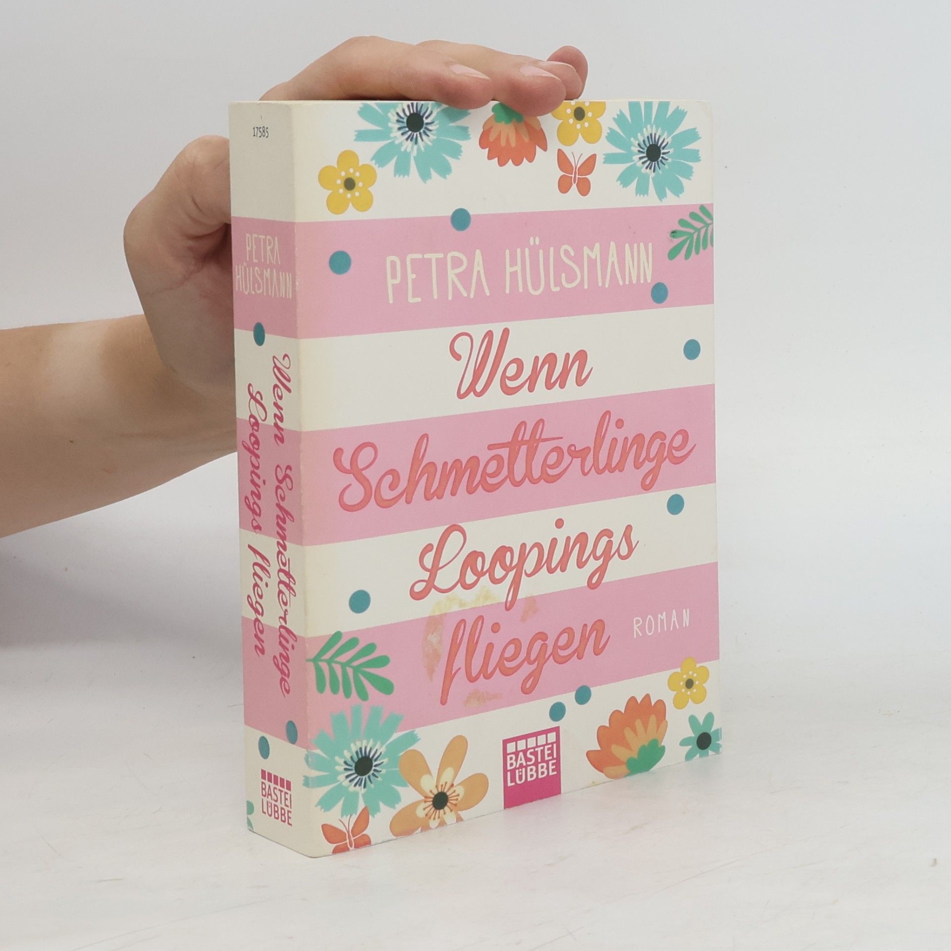 Petra Hülsmann Wenn Schmetterlinge Loopings fliegen