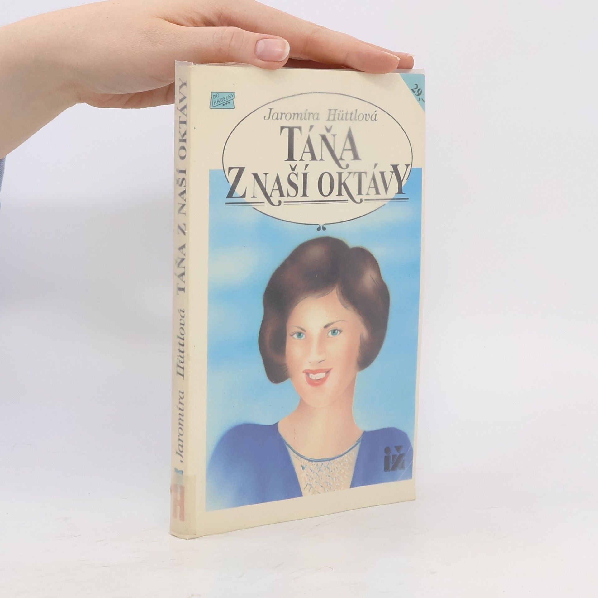 Jaromíra Hüttlová Táňa z naší oktávy