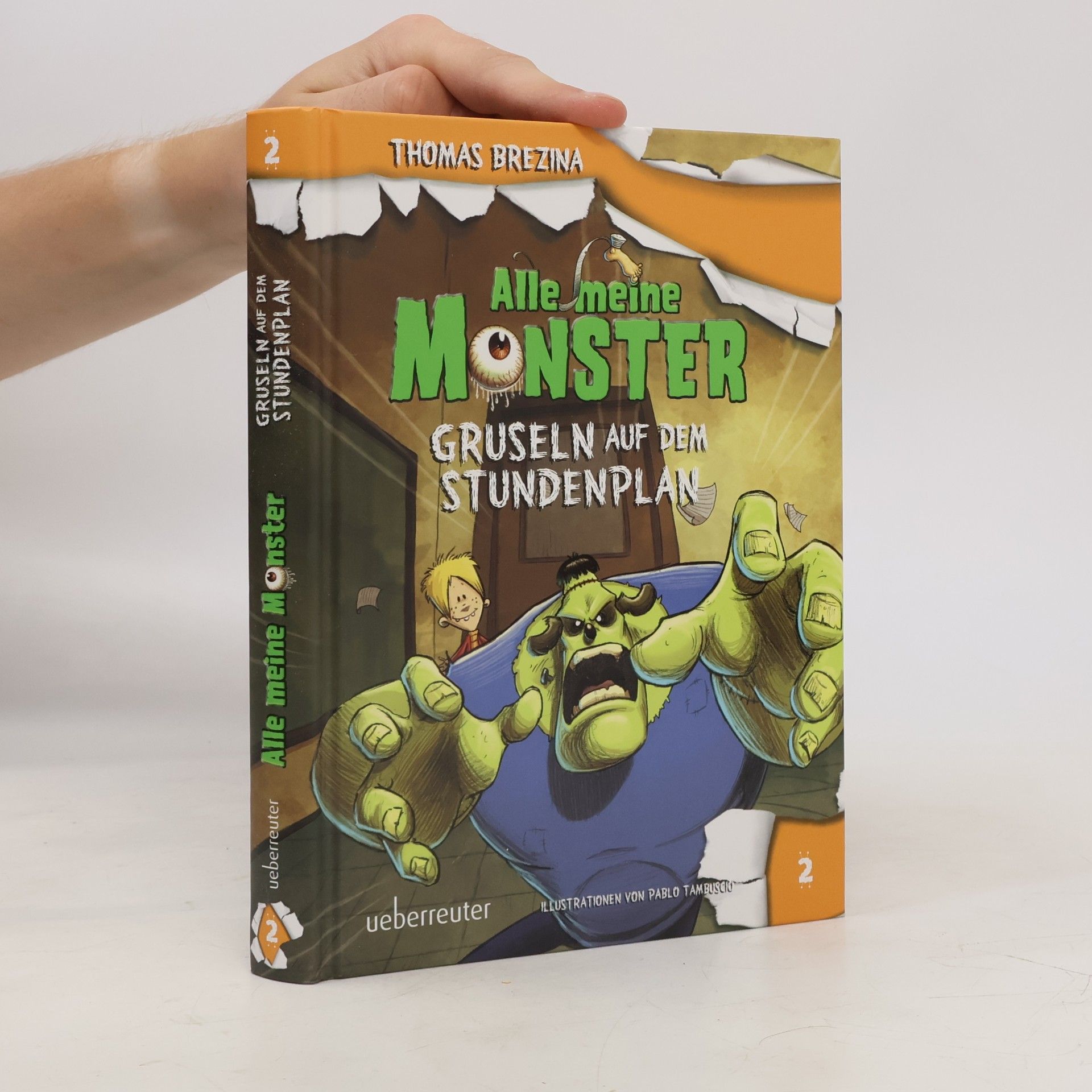 Thomas Brezina Alle meine Monster. Gruseln auf dem Stundenplan