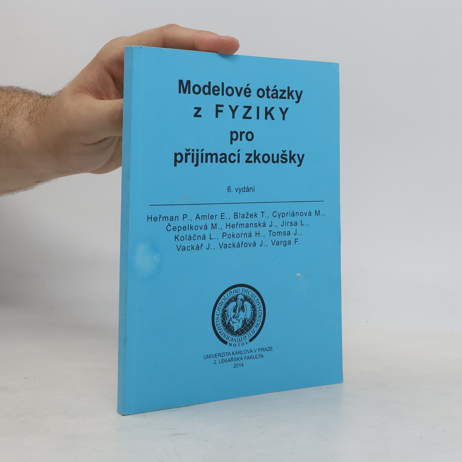 Kolektiv autorů Modelové otázky z fyziky pro přijímací zkoušky