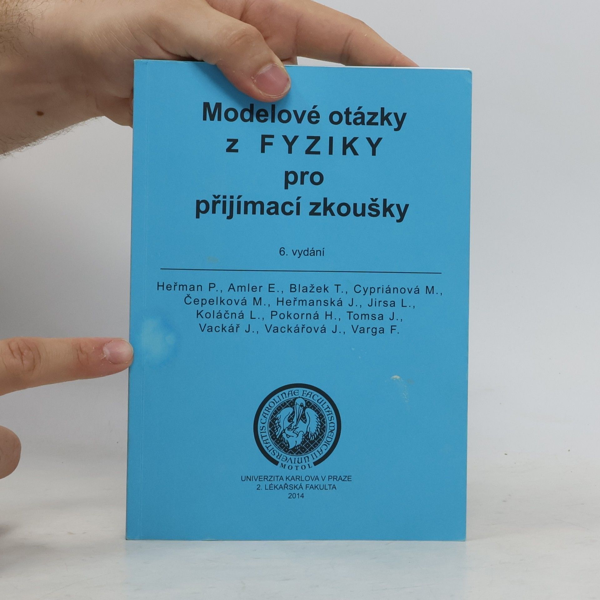 Kolektiv autorů Modelové otázky z fyziky pro přijímací zkoušky