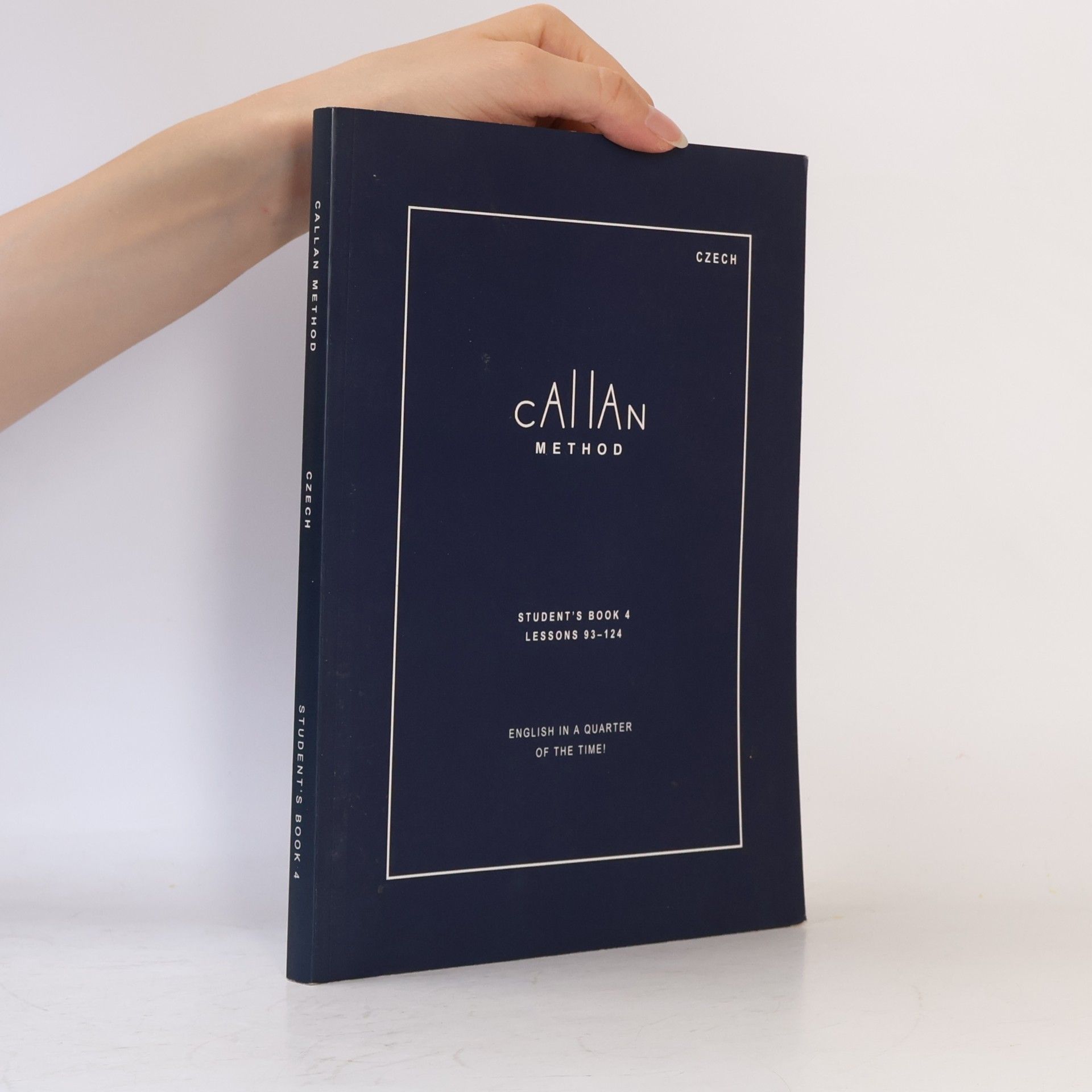 R. K. T. Callan Callan Method. Student's Book 4