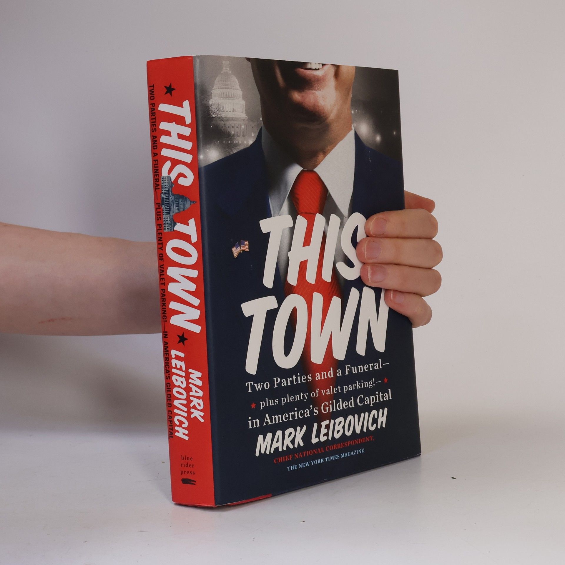 Mark Leibovich This Town. Politzirkus Washington, englische Ausgabe