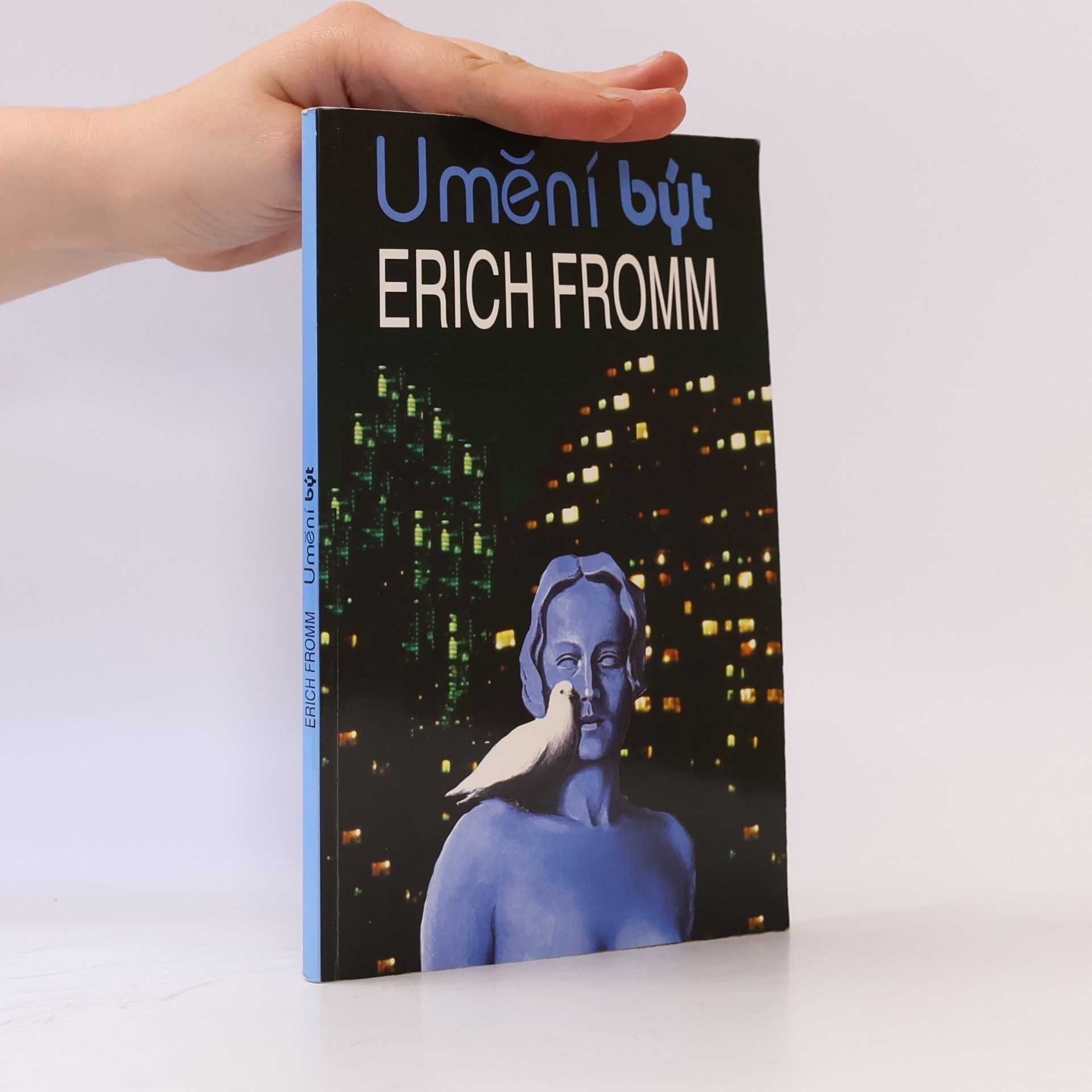 Erich Fromm Umění být