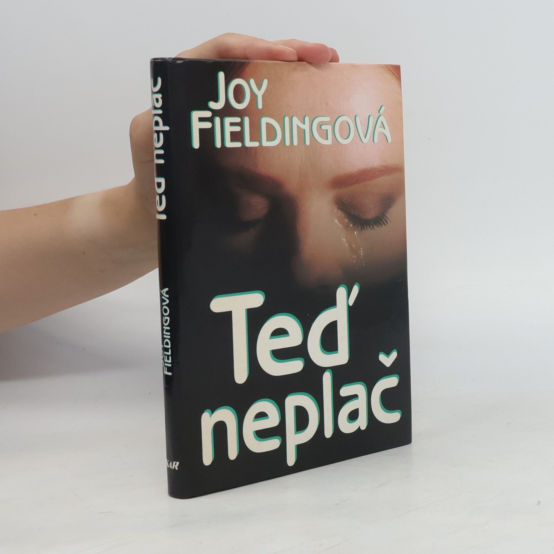 Joy Fielding Teď neplač