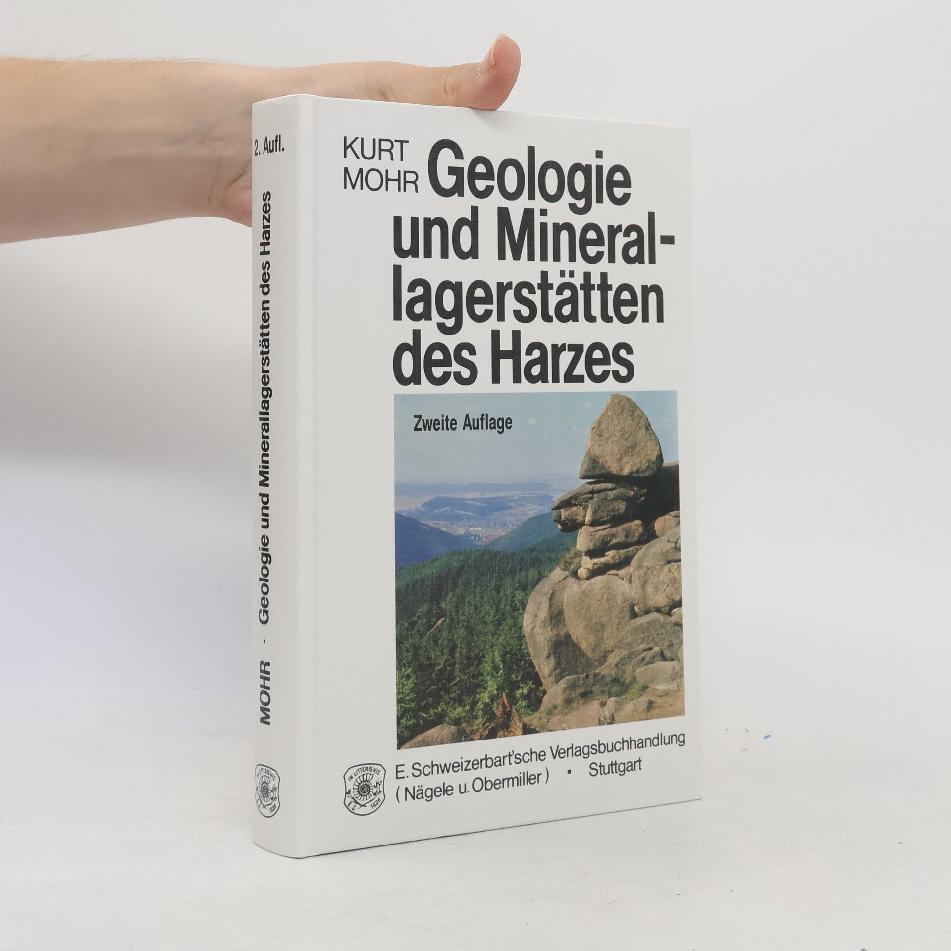 Kurt Mohr Geologie und Minerallagerstätten des Harzes - Zweite Auflage