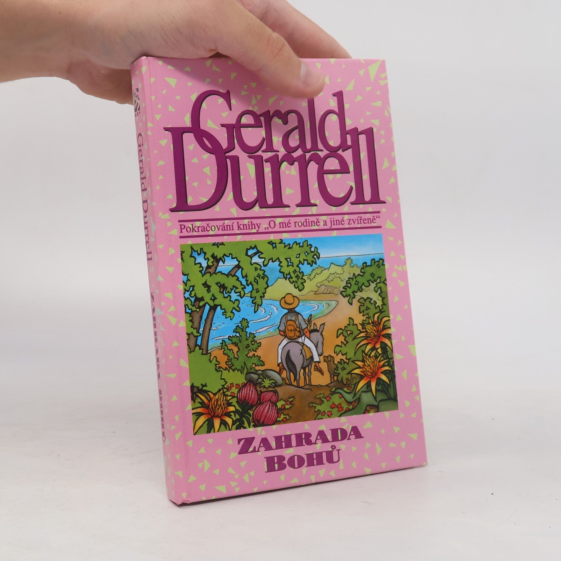 Gerald Durrell Zahrada bohů