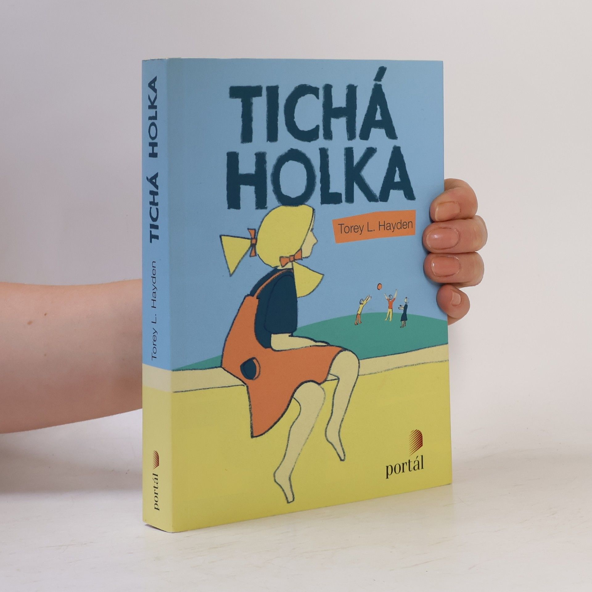 Torey L. Hayden Tichá holka
