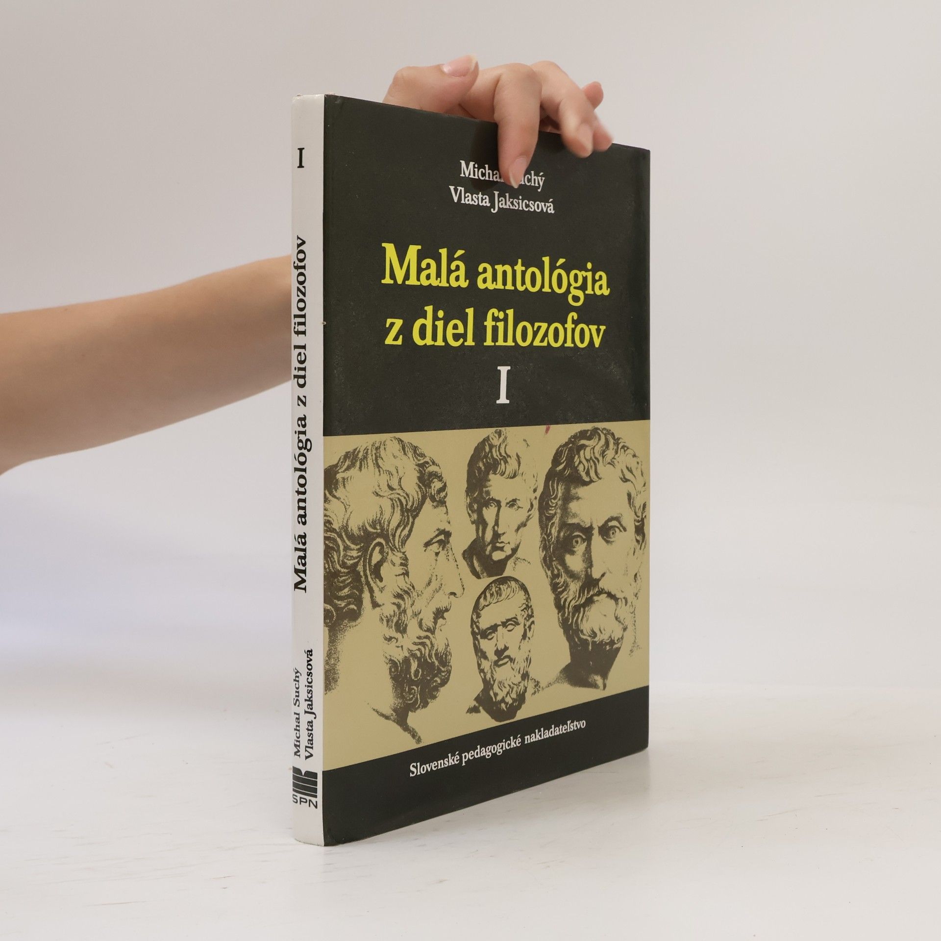 Michal Suchý Malá antológia z diel filozofov I.