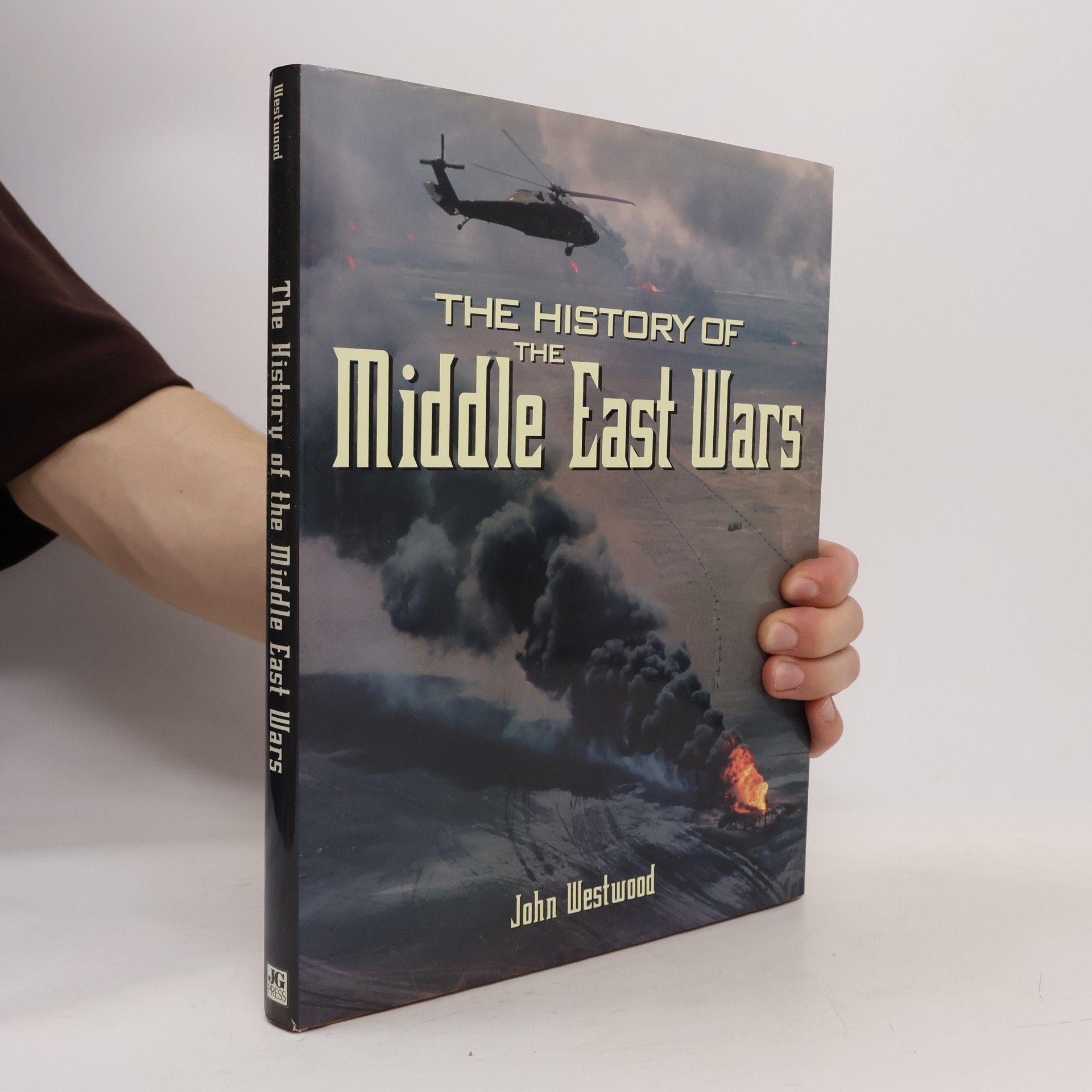 John N. Westwood The History of Middle East Wars