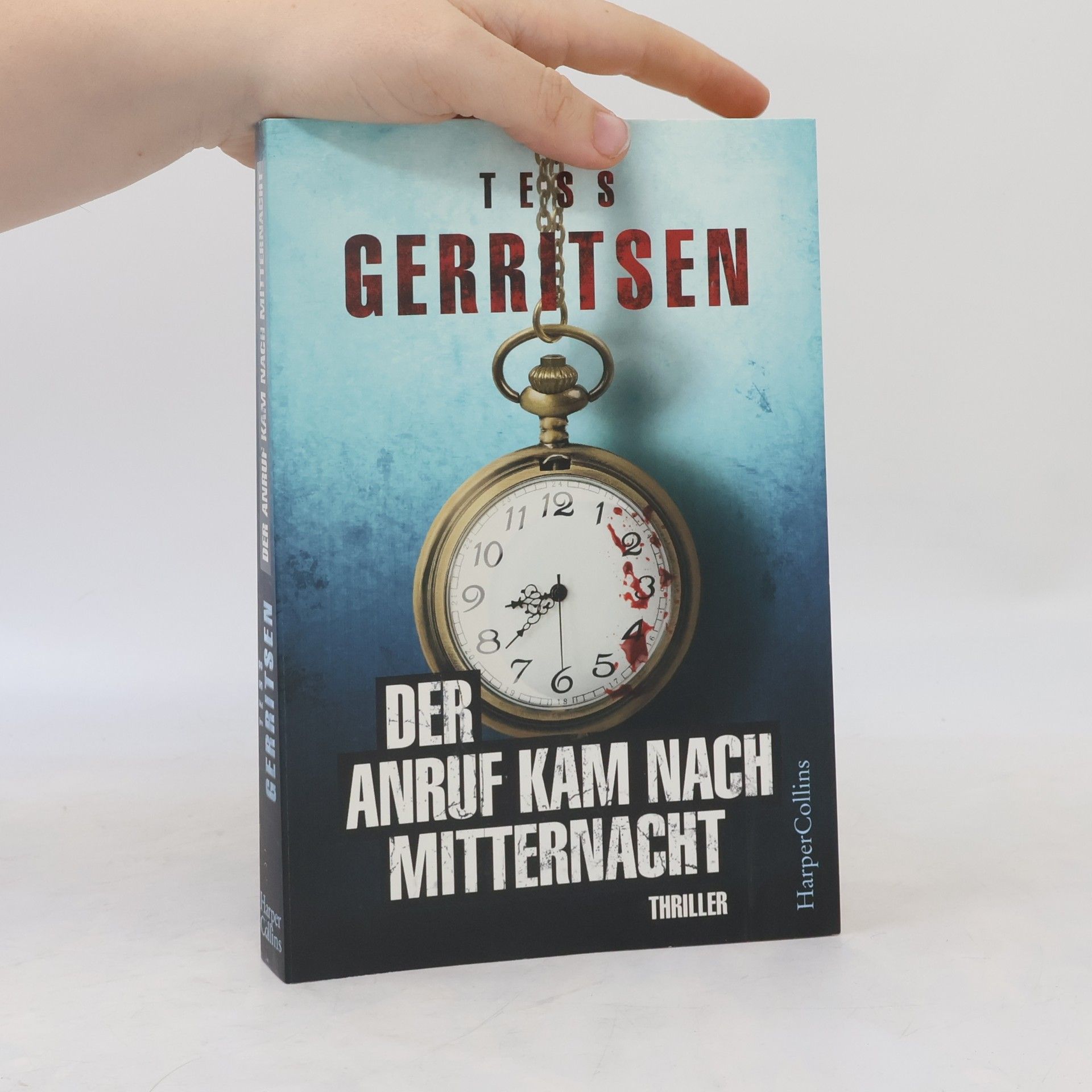 Tess Gerritsen Der Anruf kam nach Mitternacht