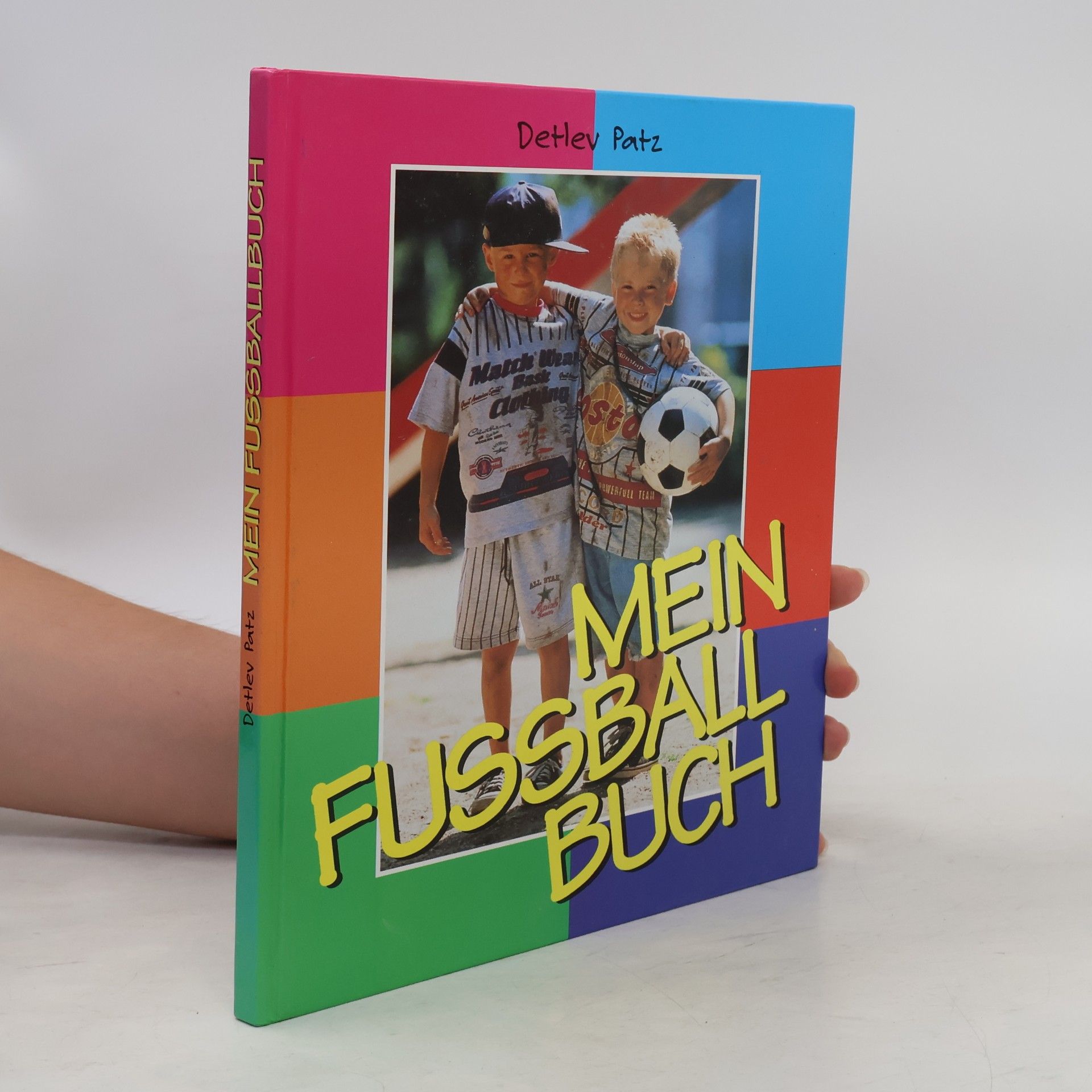 Detlev Patz Mein Fussballbuch