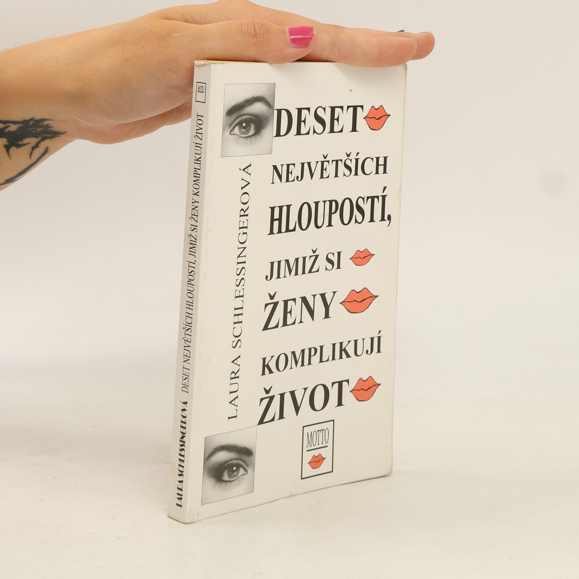 Deset největších hloupostí, jimiž si ženy komplikují život