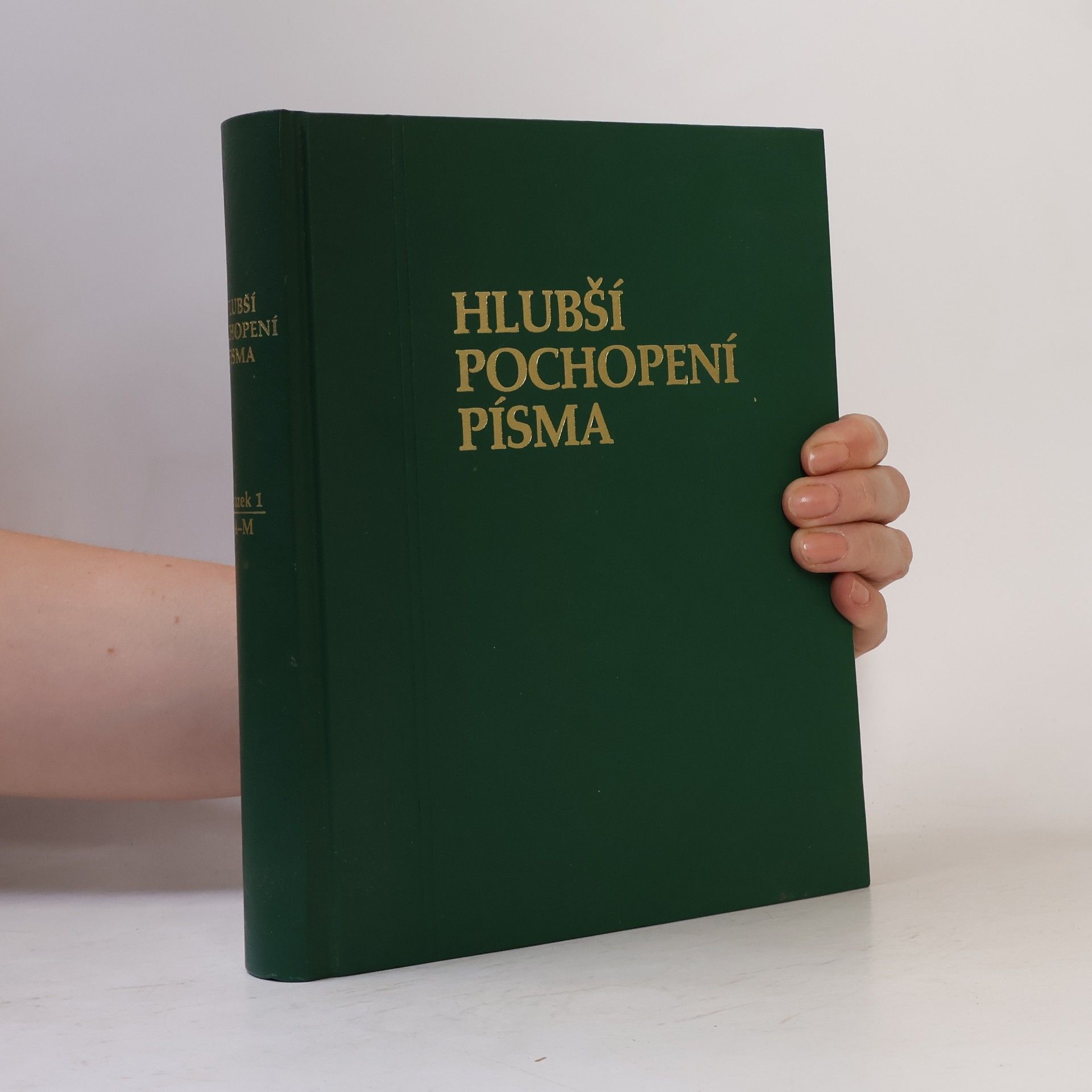 Autorenkollektiv Hlubší pochopení Písma 1. A-M
