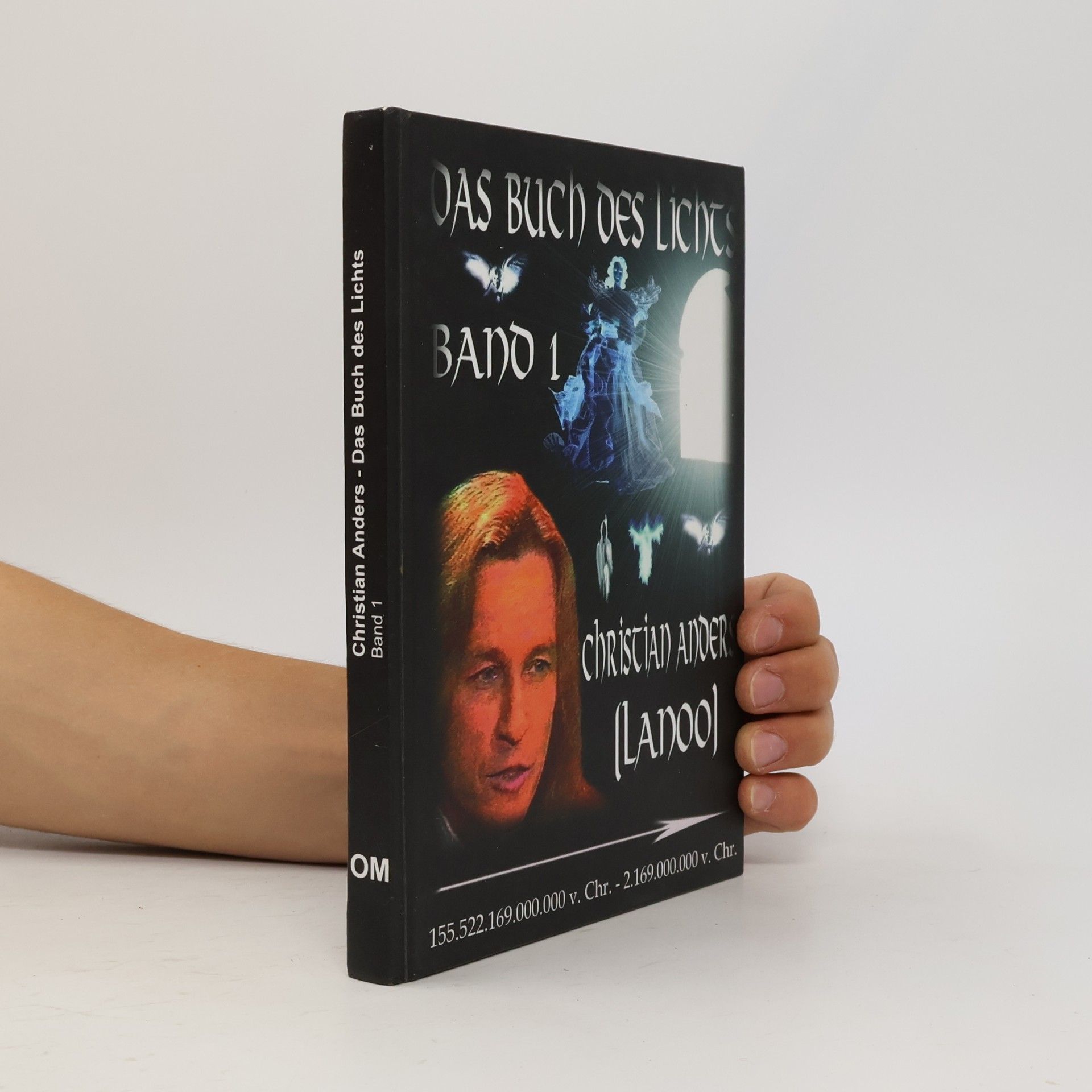 Christian Anders Das Buch des Lichts. Band I
