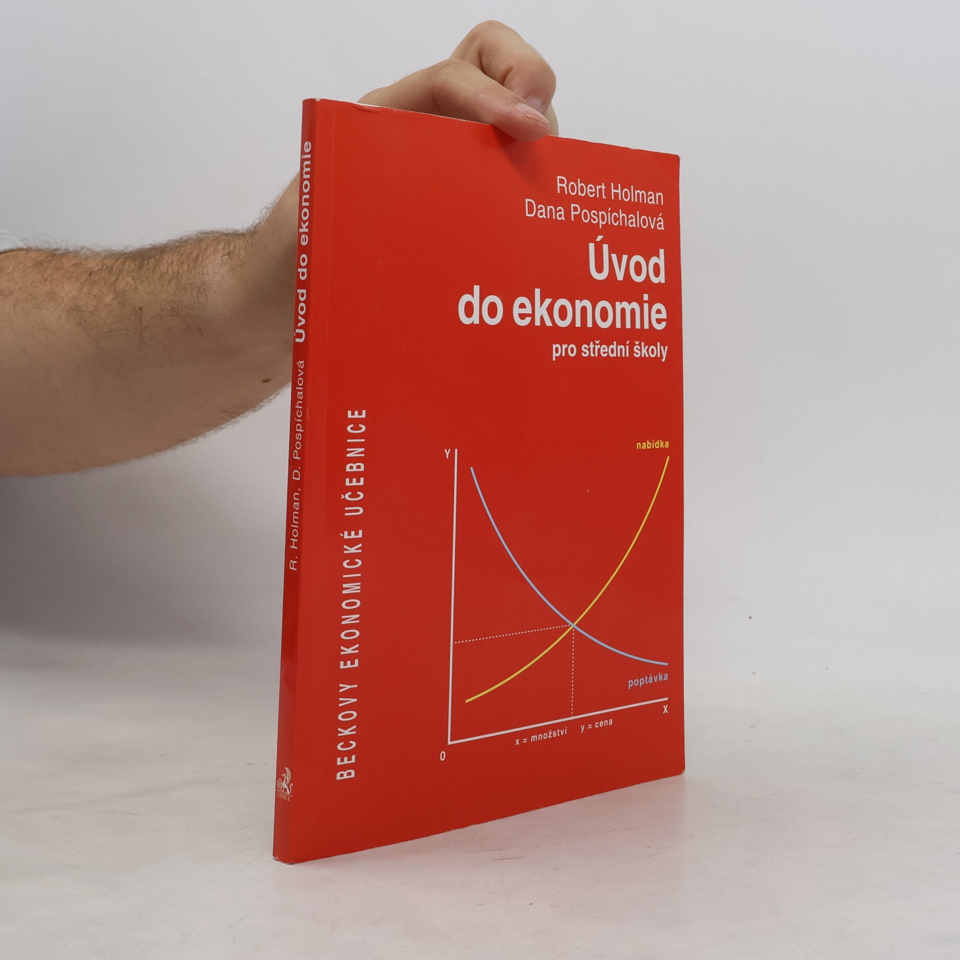Dana Pospíchalová Úvod do ekonomie: Pro střední školy