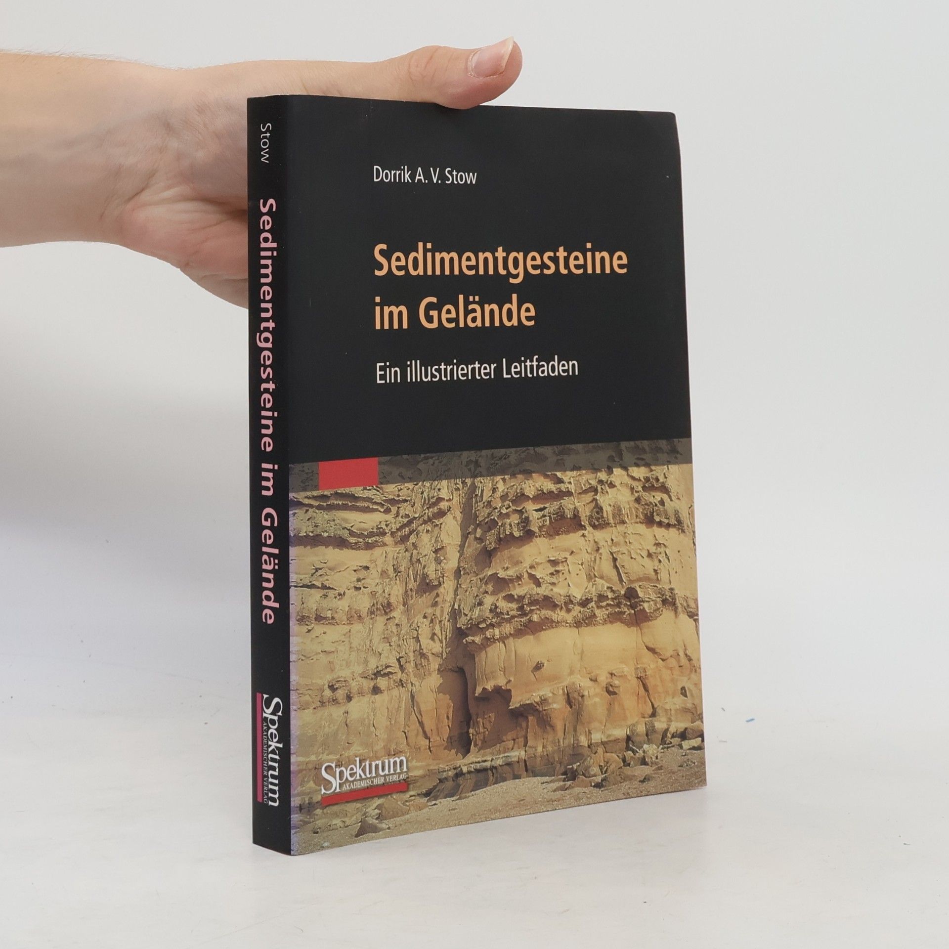 Dorrik A. V. Stow Sedimentgesteine im Gelände