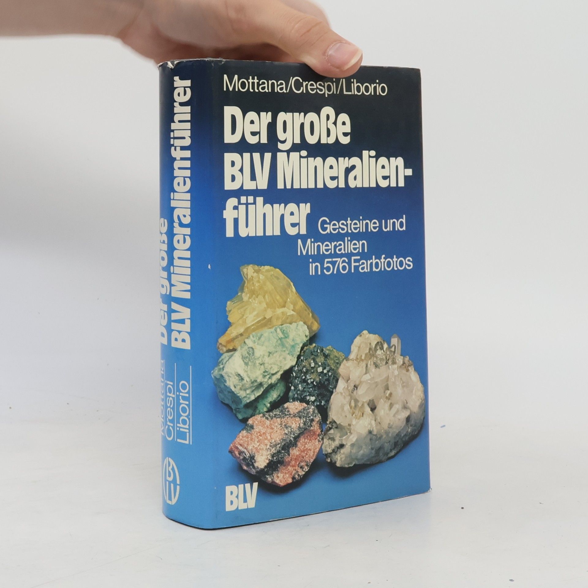 Annibale Mottana Der grosse BLV-Mineralienführer