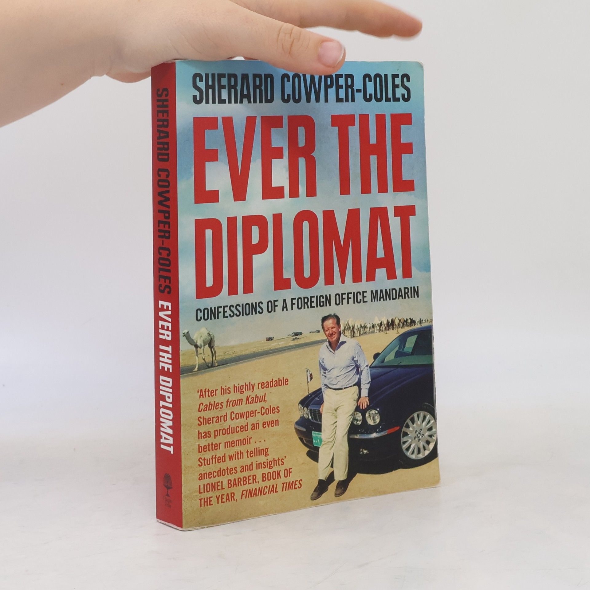 Sherard Cowper-Coles Ever the Diplomat