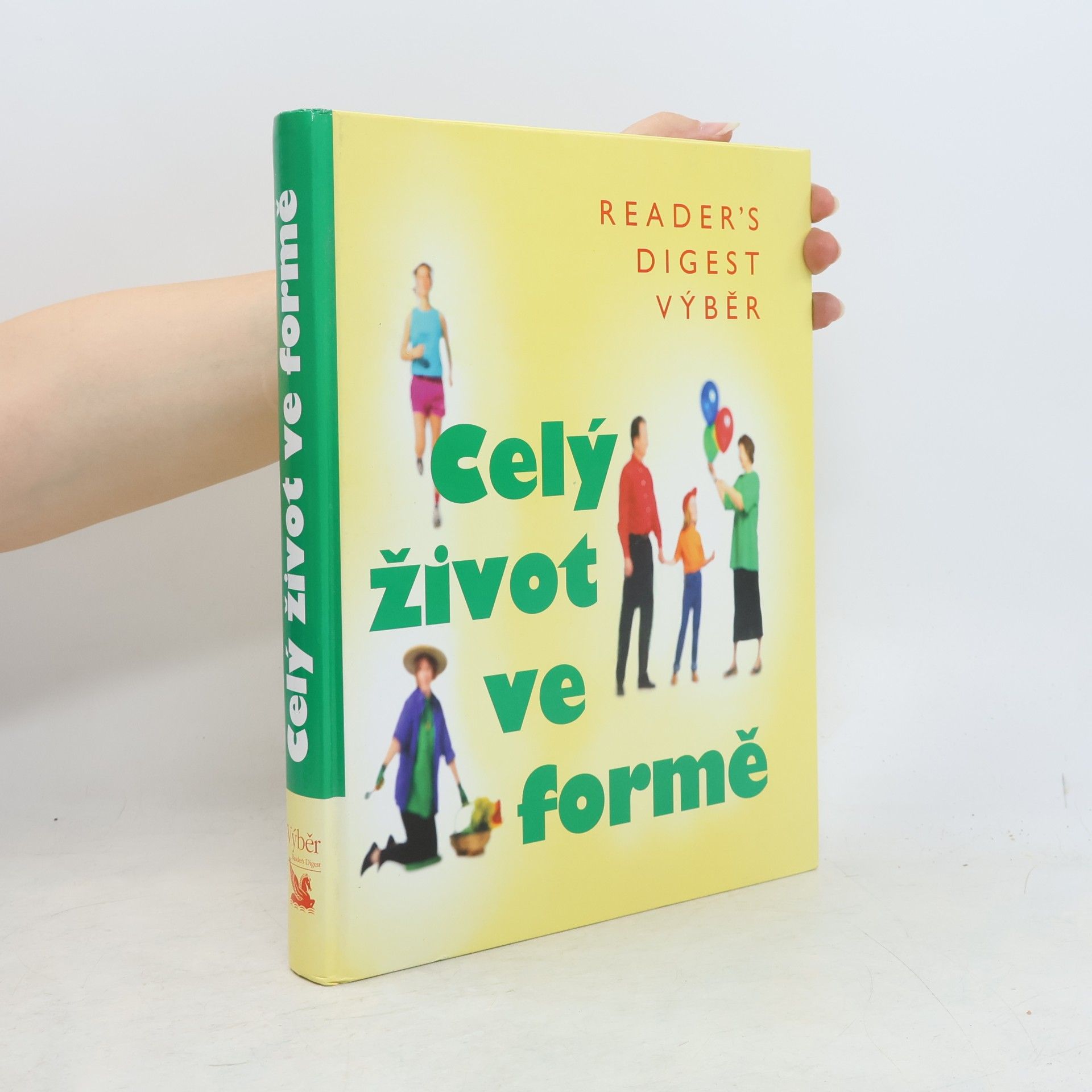Fionna Hunter Celý život ve formě. Jak dobře vypadat a ještě lépe se cítit