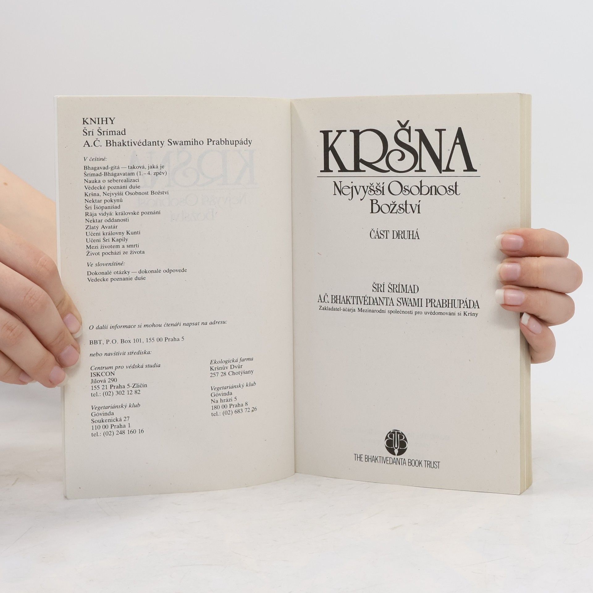 A. C. Bhaktivedanta Swami Prabhupada Kršna. Část druhá