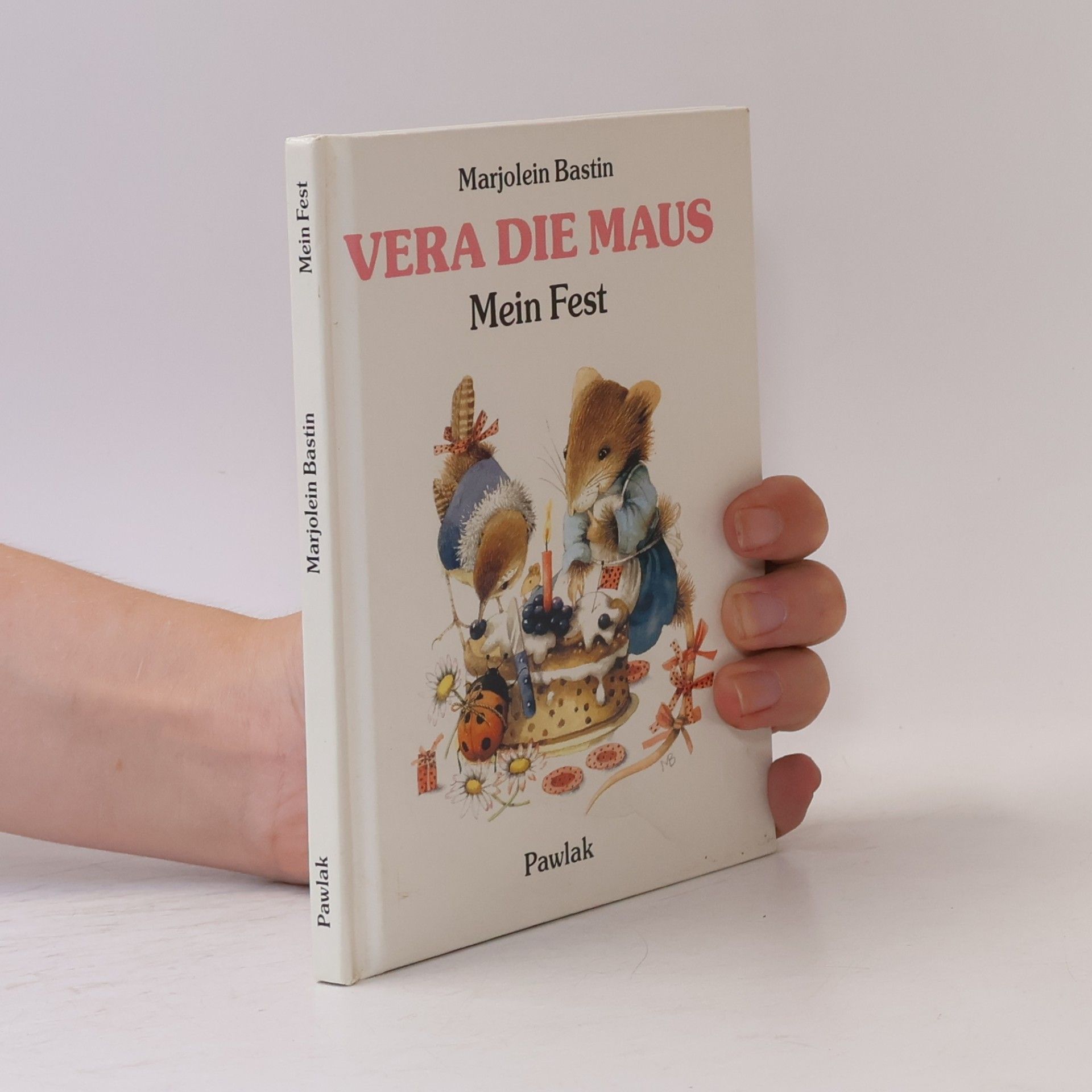 Marjolein Bastin Vera, die Maus: Mein Fest