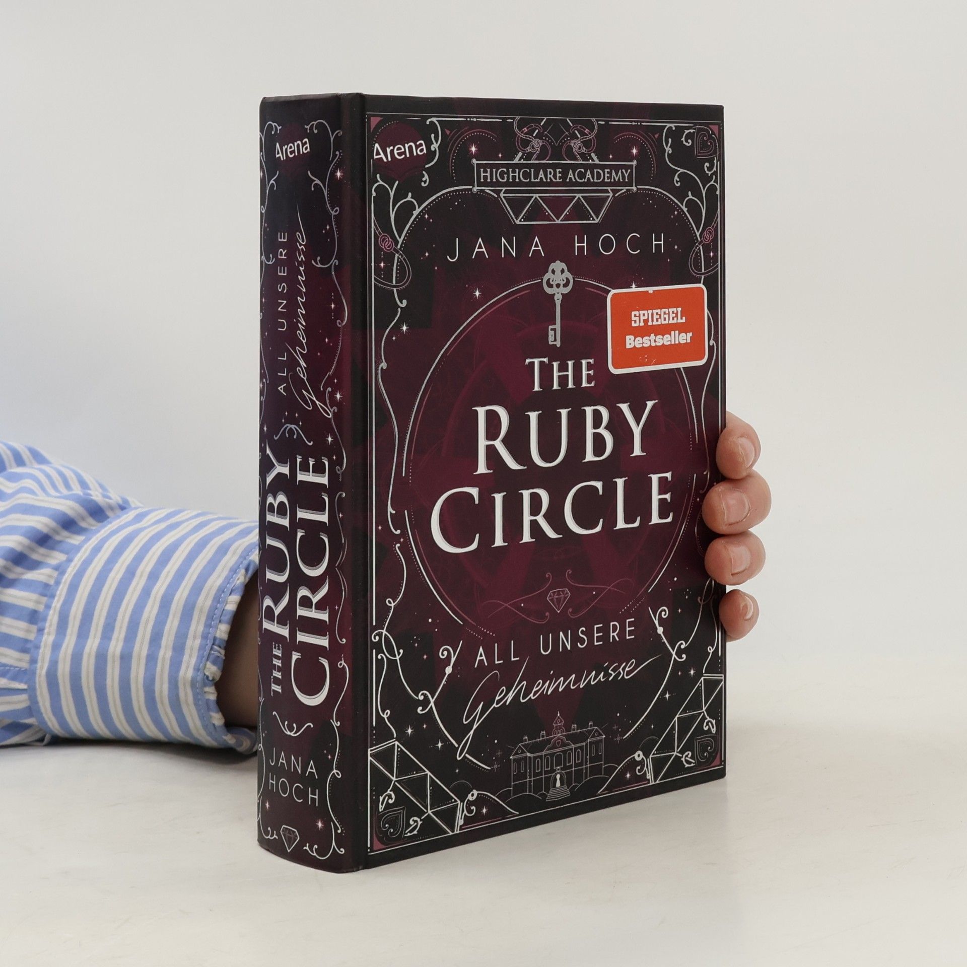 Jana Hoch The Ruby Circle (1). All unsere Geheimnisse