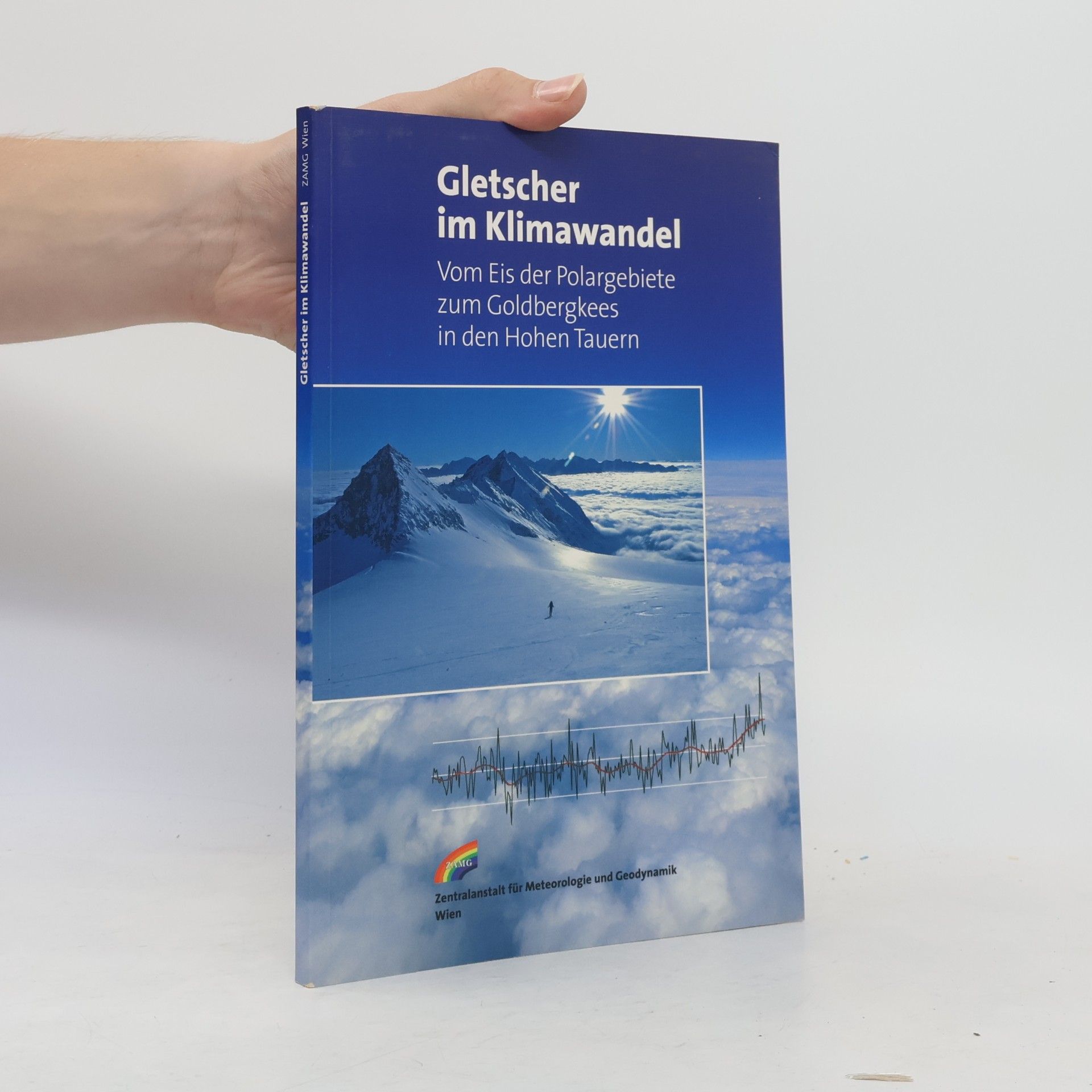 Reinhard Böhm Gletscher im Klimawandel