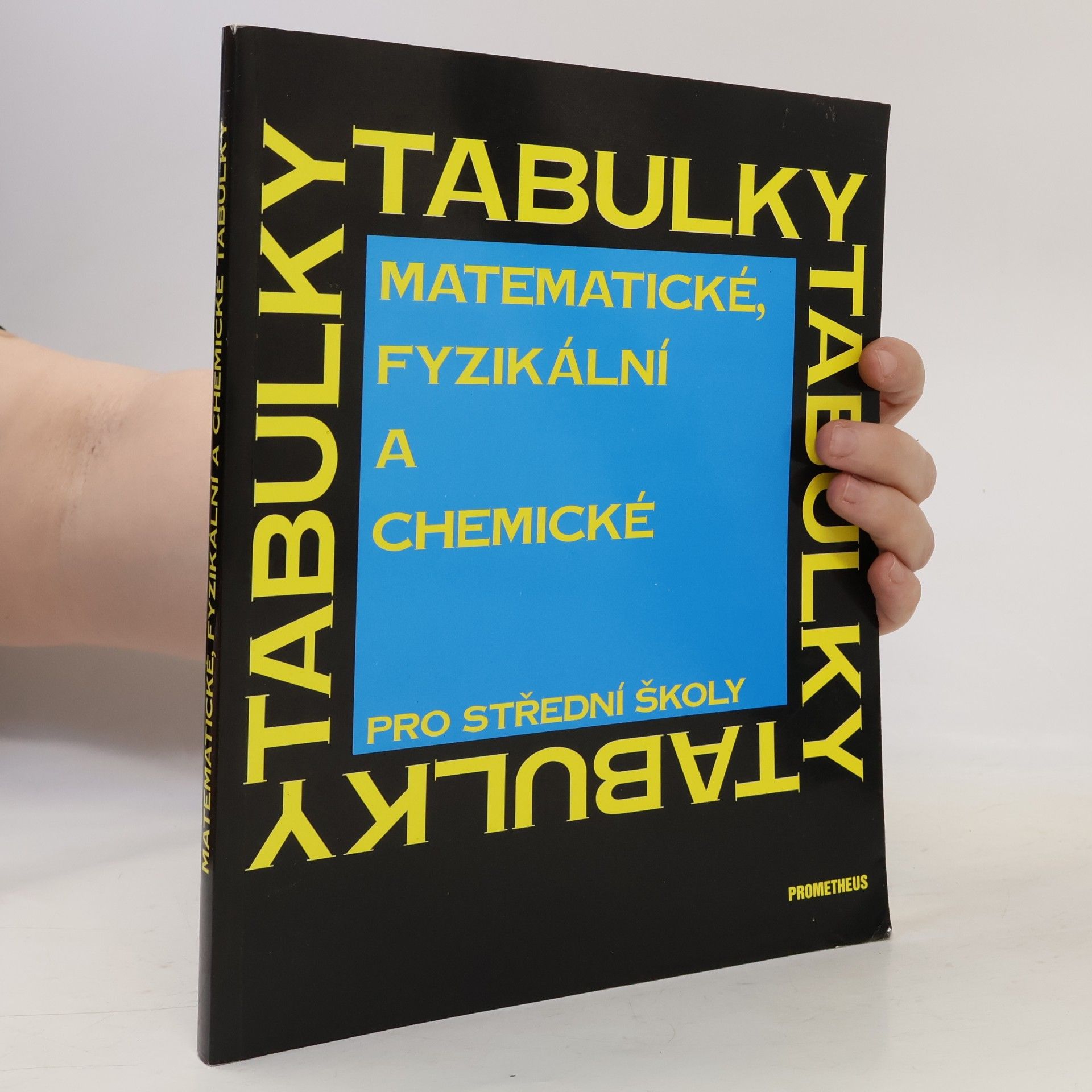 Autorenkollektiv Matematické, fyzikální a chemické tabulky pro střední školy