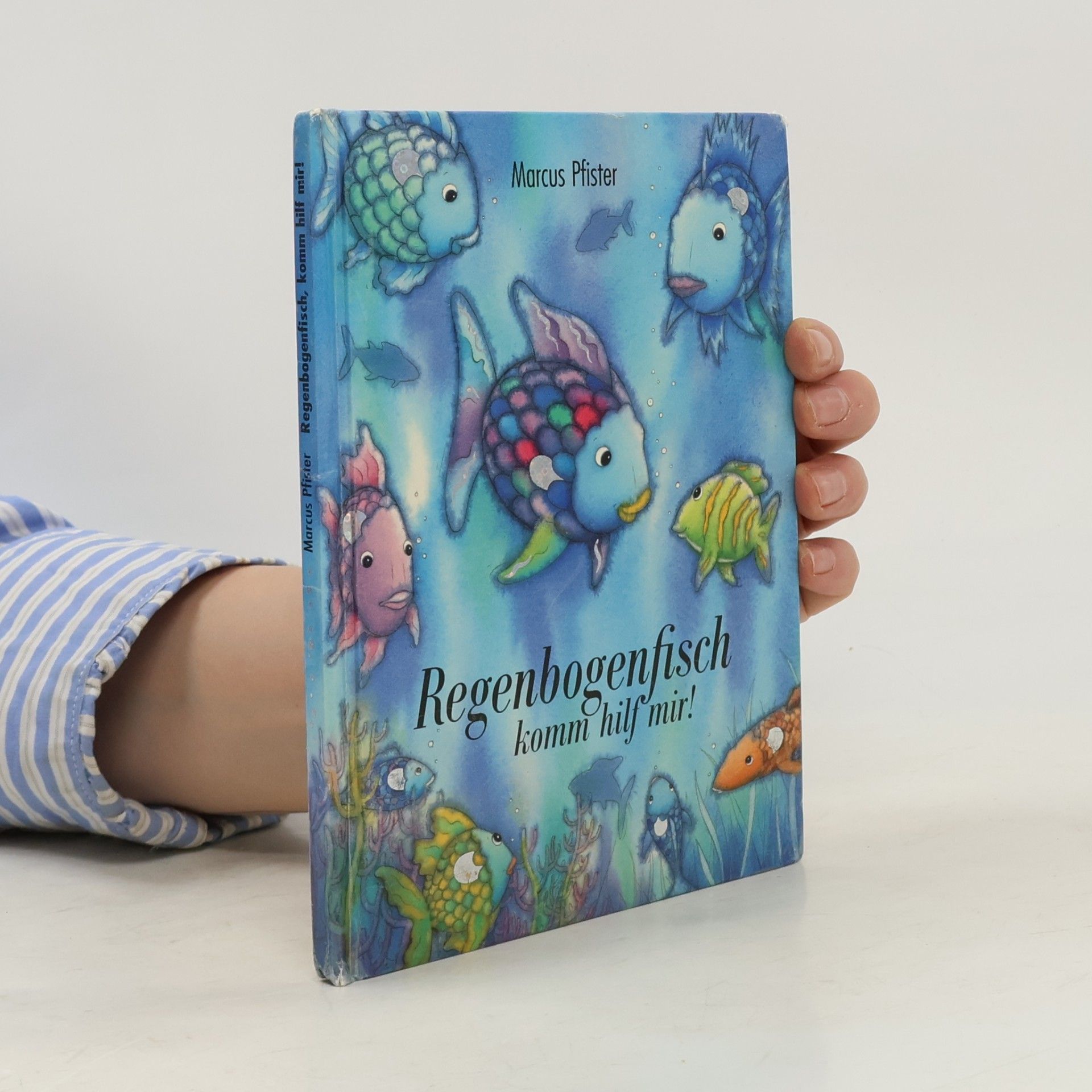 Marcus Pfister Regenbogenfisch, komm hilf mir!