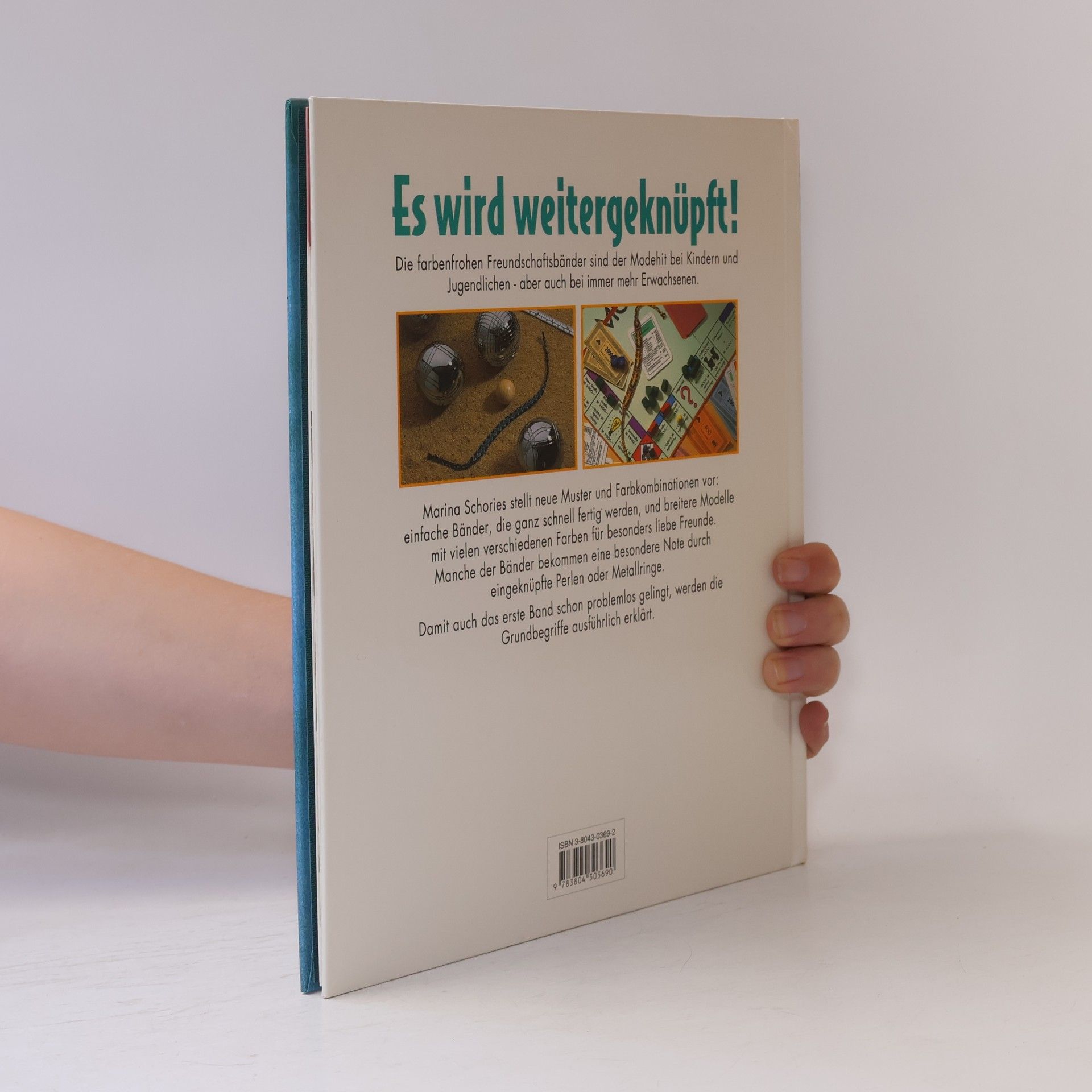 Marina Schories Freundschaftsbänder. Neue Knüpf-Ideen