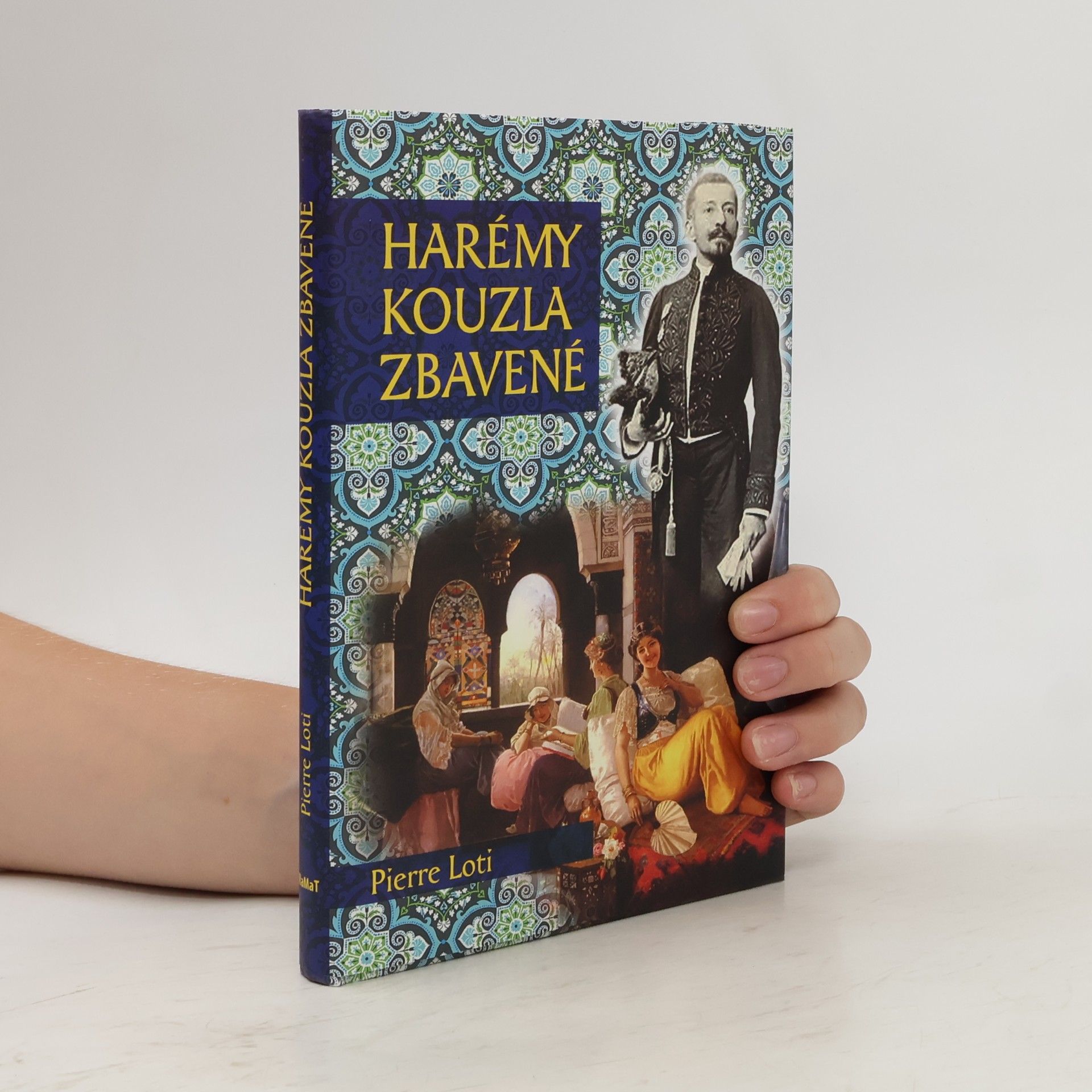 Pierre Loti Harémy kouzla zbavené