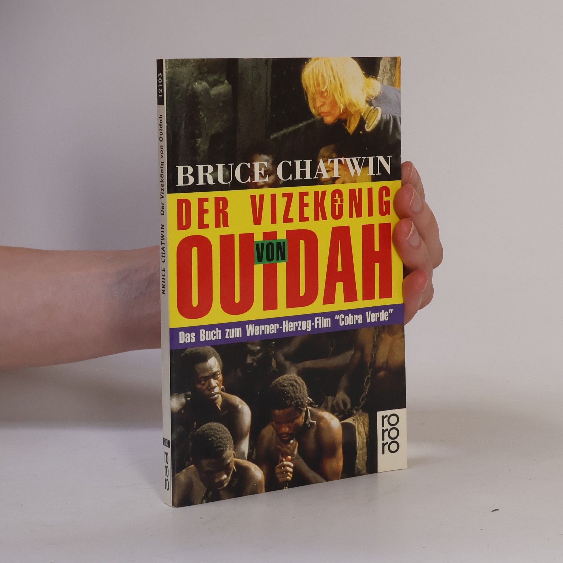 Bruce Chatwin Der Vizekönig von Ouidah