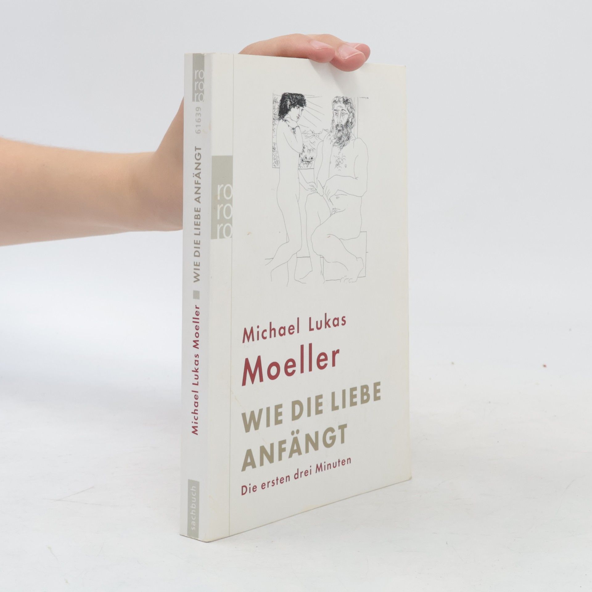 Michael Lukas Moeller Wie die Liebe anfängt