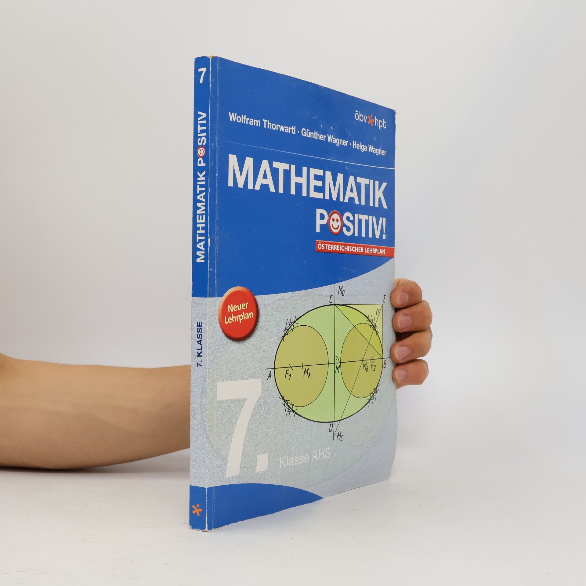 Autorenkollektiv Mathematik positiv 7. Klasse AHS