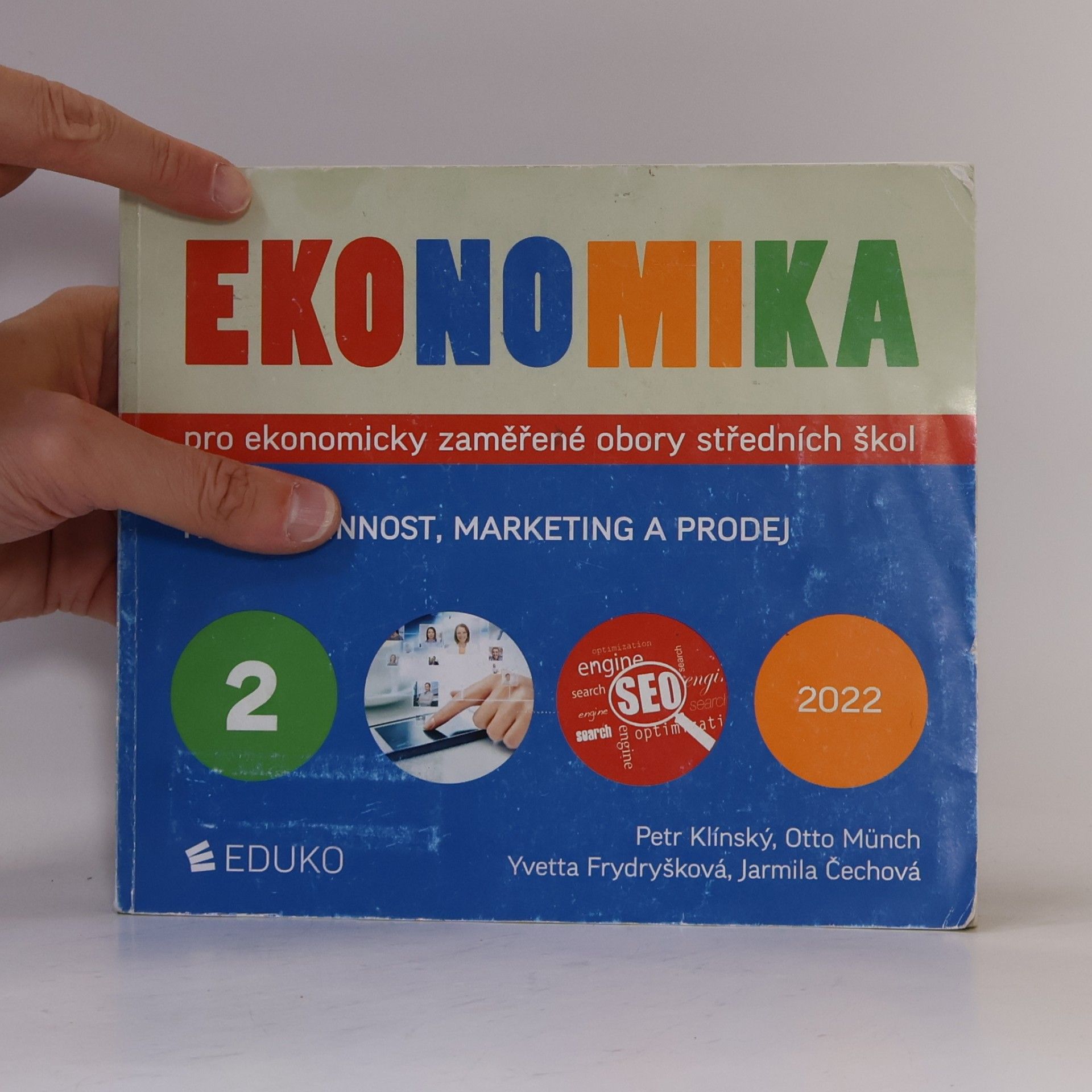 Petr Klínský Ekonomika pro ekonomicky zaměřené obory středních škol. 2, Hlavní činnost, marketing a prodej