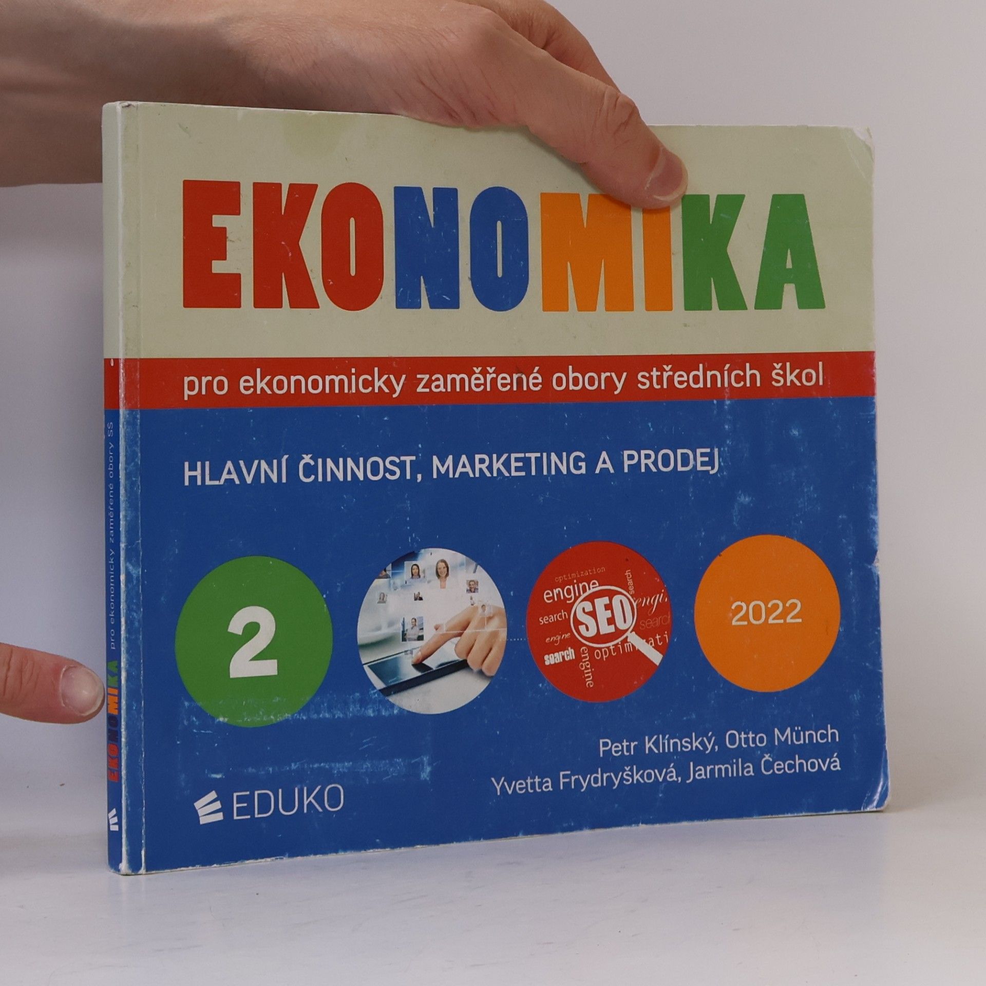 Petr Klínský Ekonomika pro ekonomicky zaměřené obory středních škol. 2, Hlavní činnost, marketing a prodej