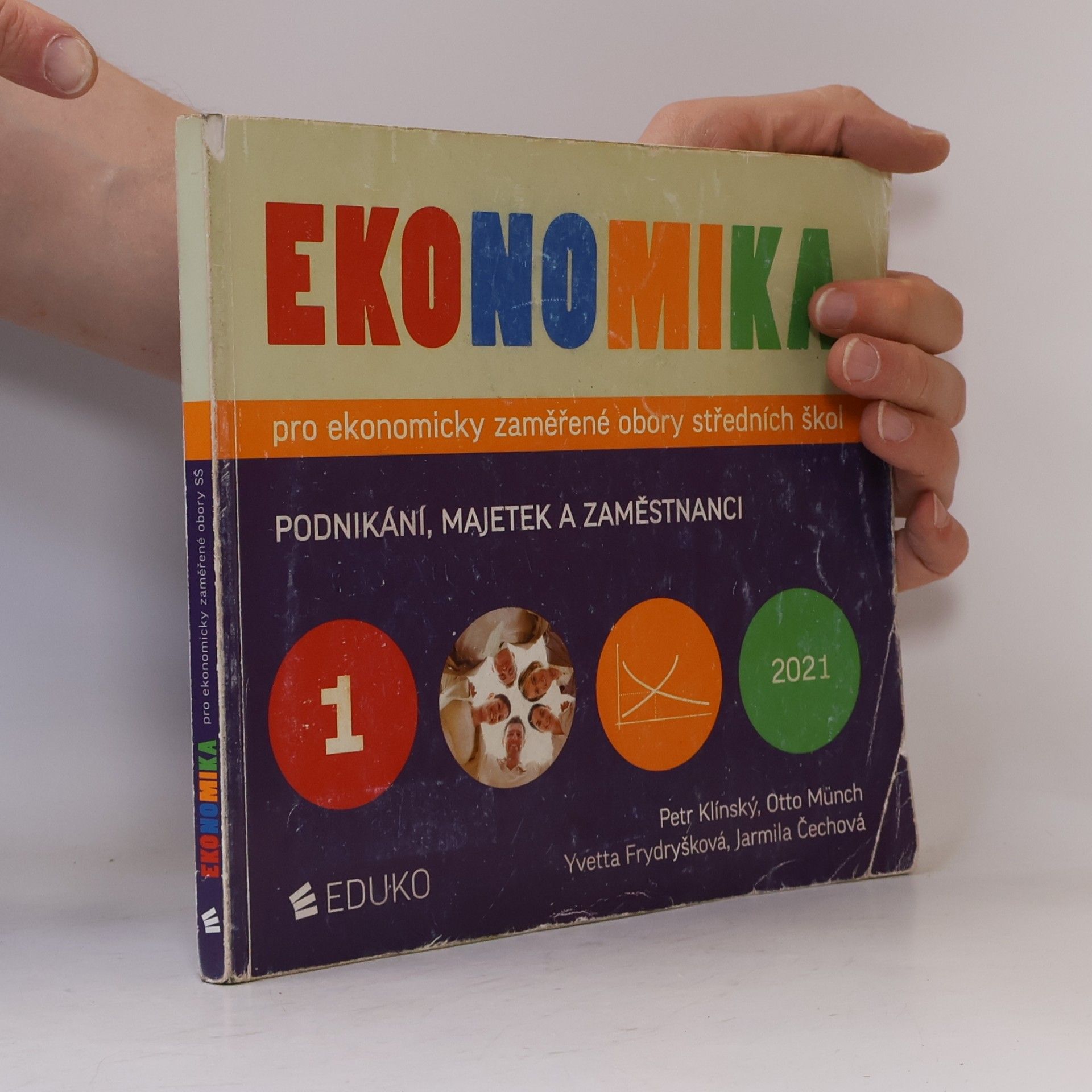 Otto Münch Ekonomika pro ekonomicky zaměřené obory středních škol. 1