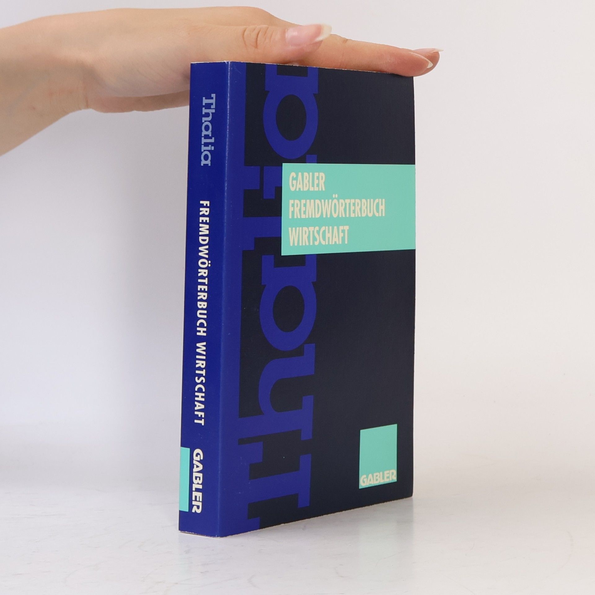 Jürgen Knauf Gabler-Fremdwörterbuch Wirtschaft