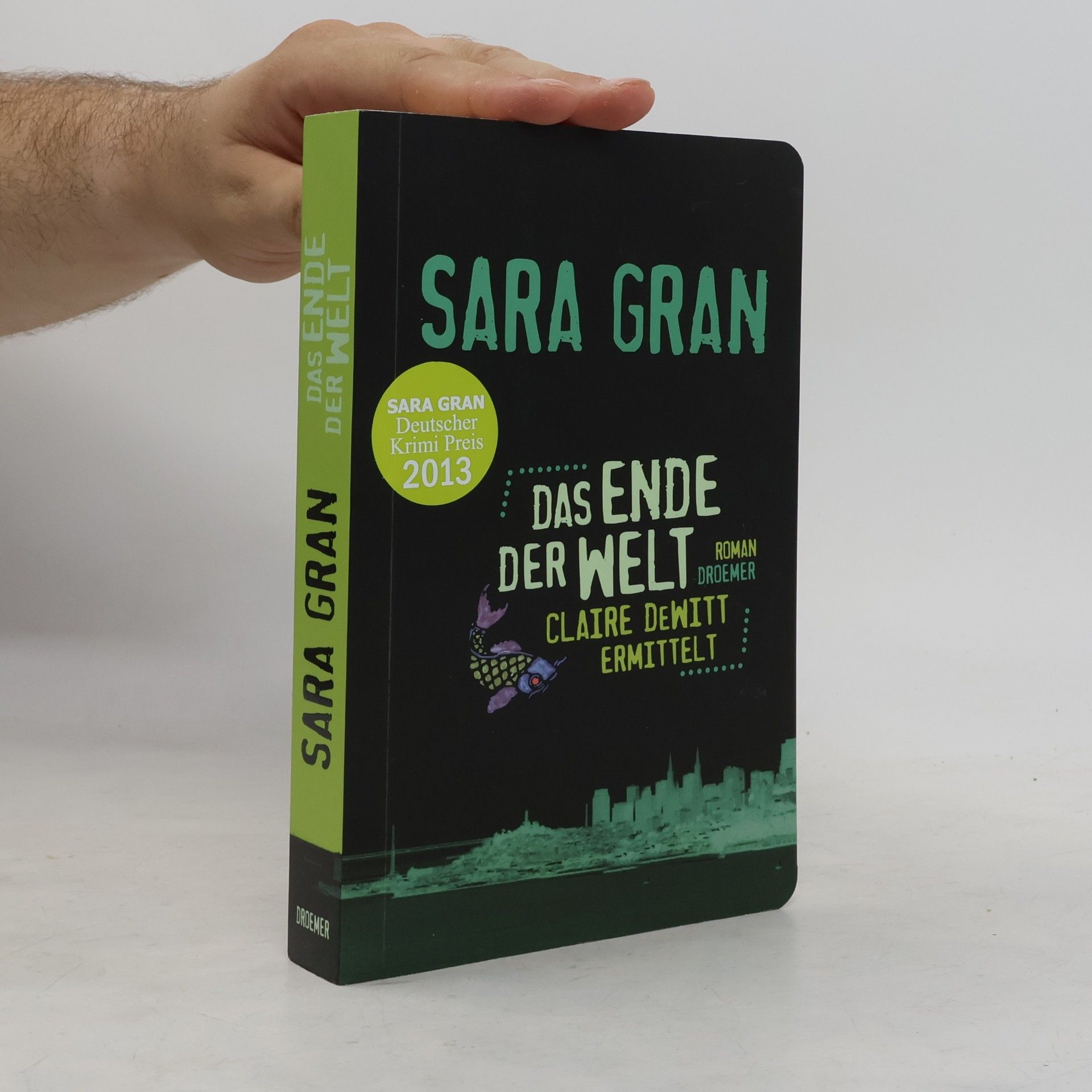 Sara Gran Das Ende der Welt